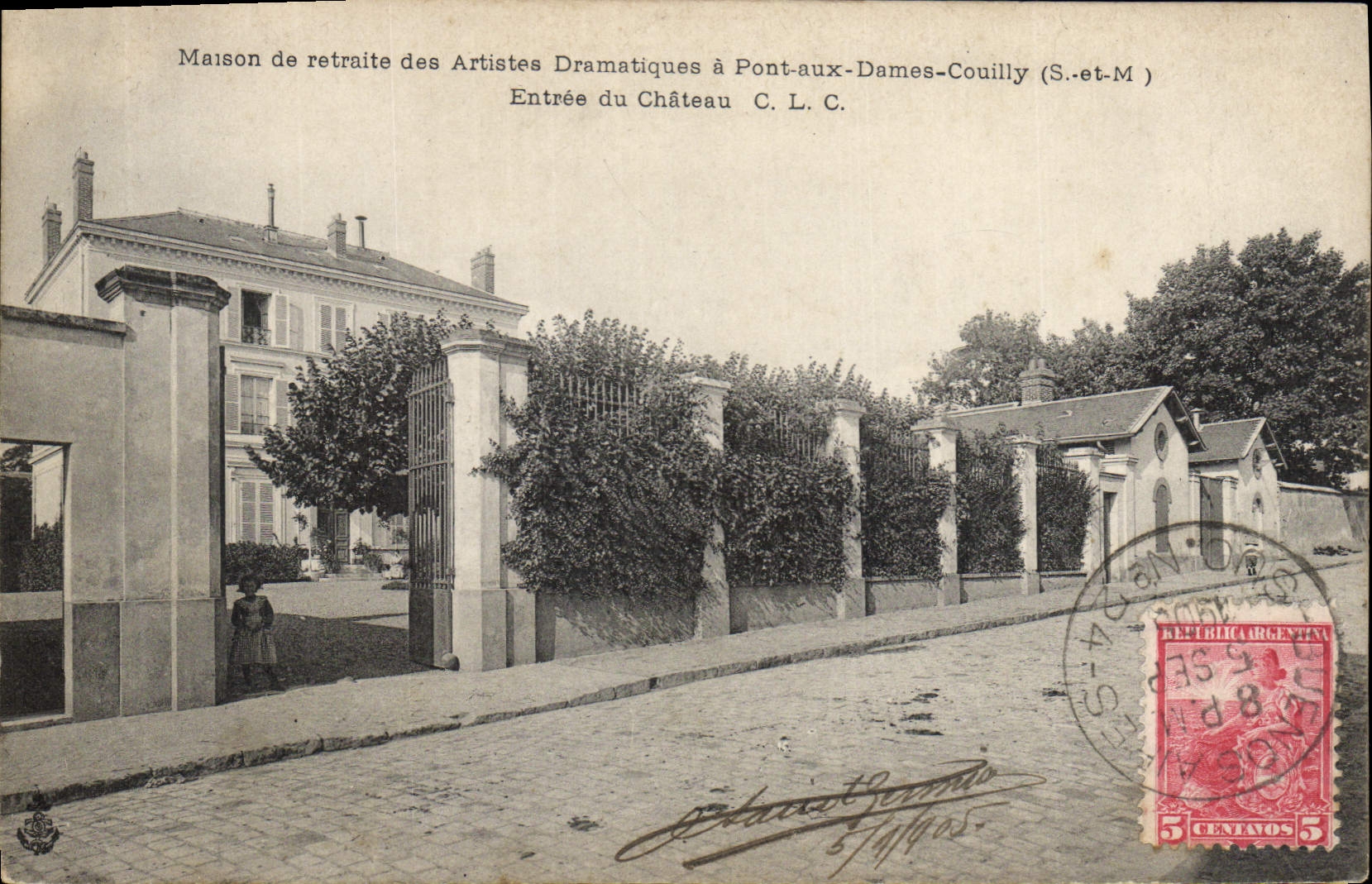 Vintage Postcard Cinema Old people's home of the stage actors has Pont with the Ladies Couilly Entree of the castle