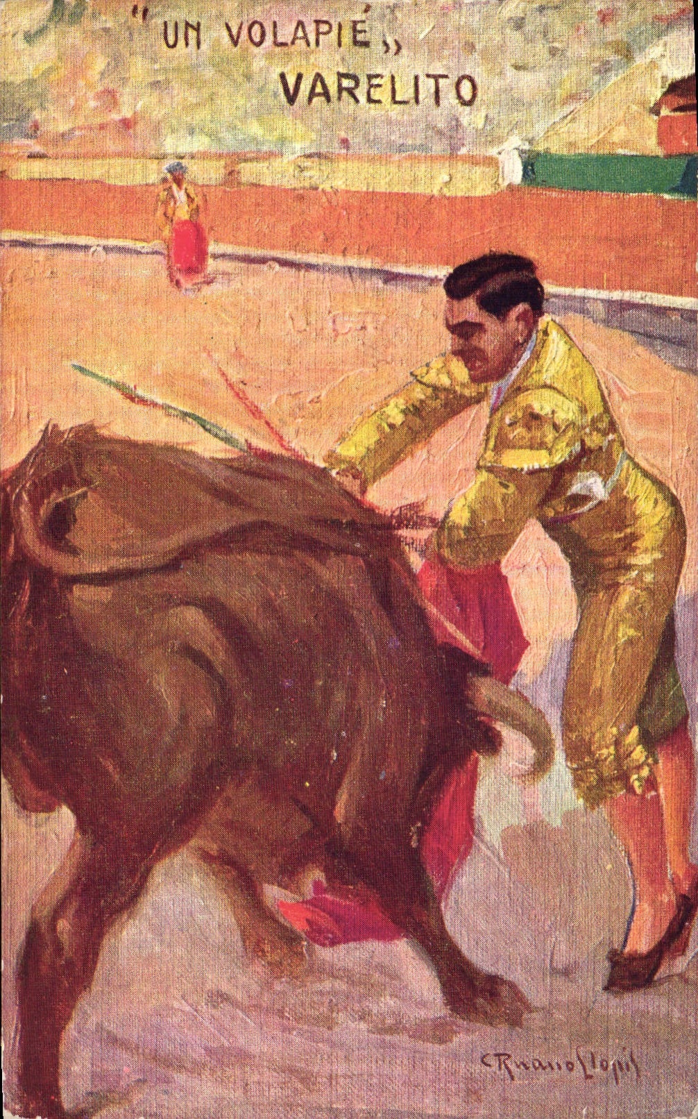 Postal Corrida Corrida de toros un Volapie Varelito