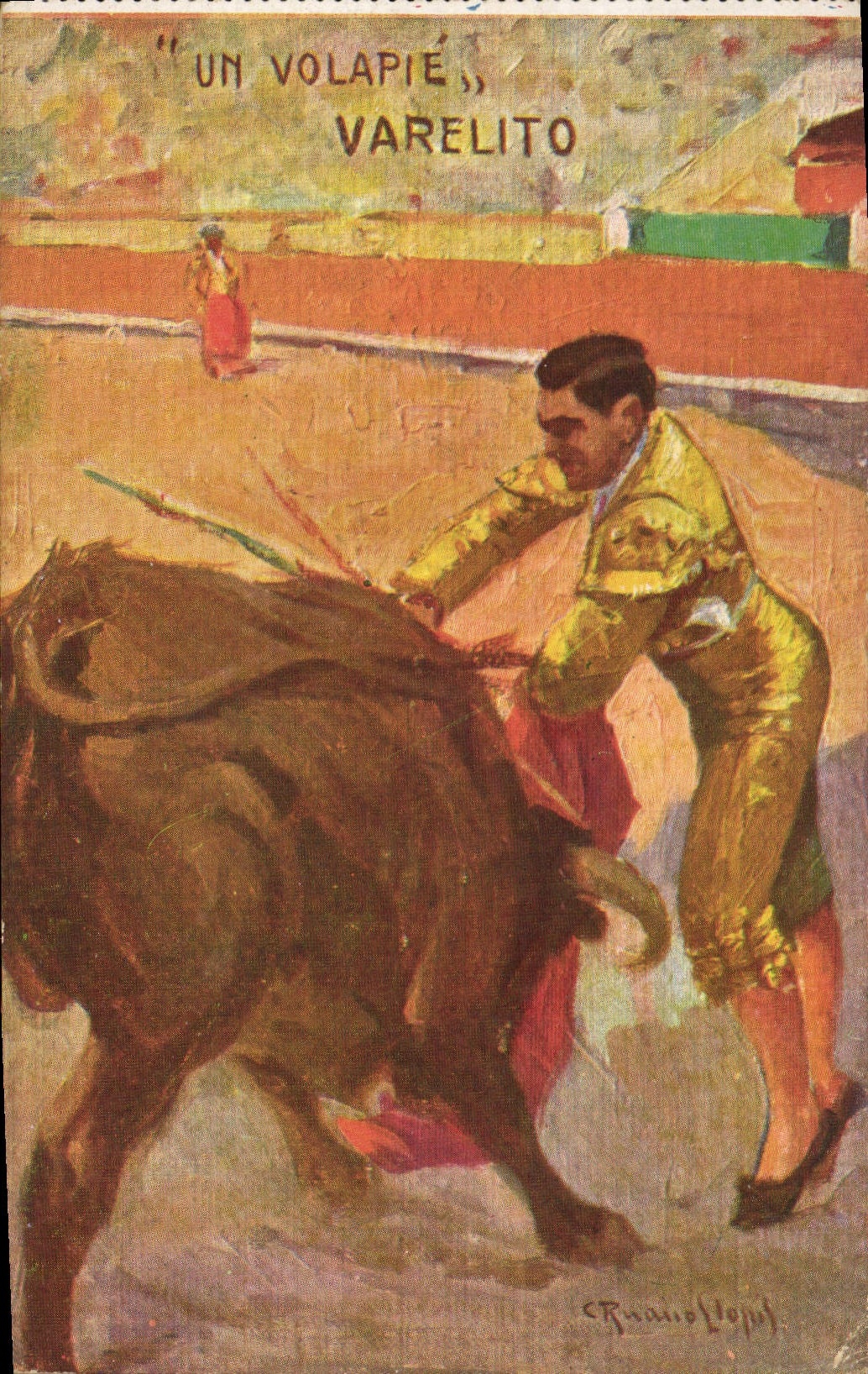 CPA Corrida Course de taureaux Un Volapie Varelito