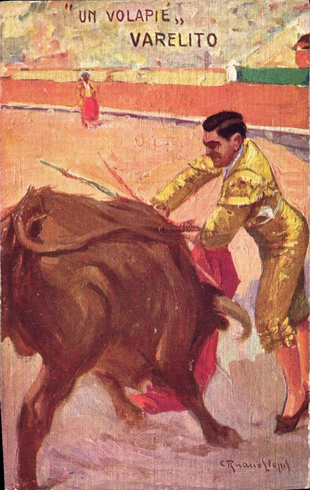 CPA Corrida Course de taureaux Un Volapie Varelito