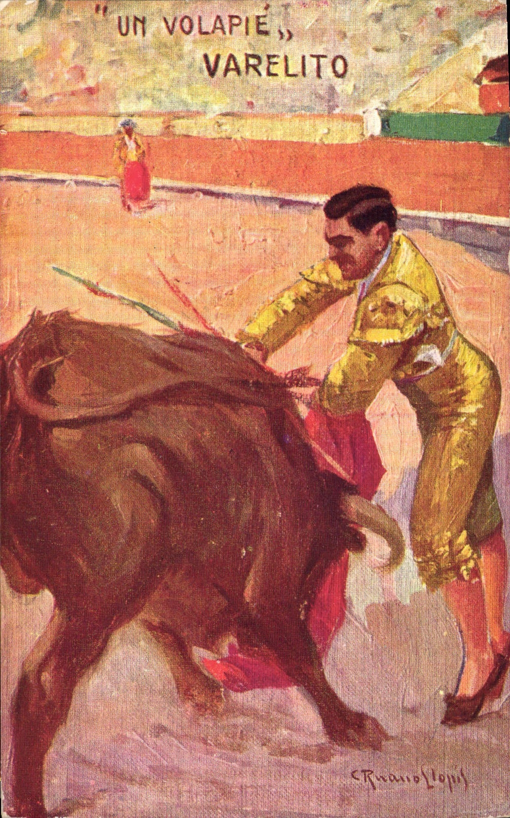 CPA Corrida Course de taureaux Un Volapie Varelito