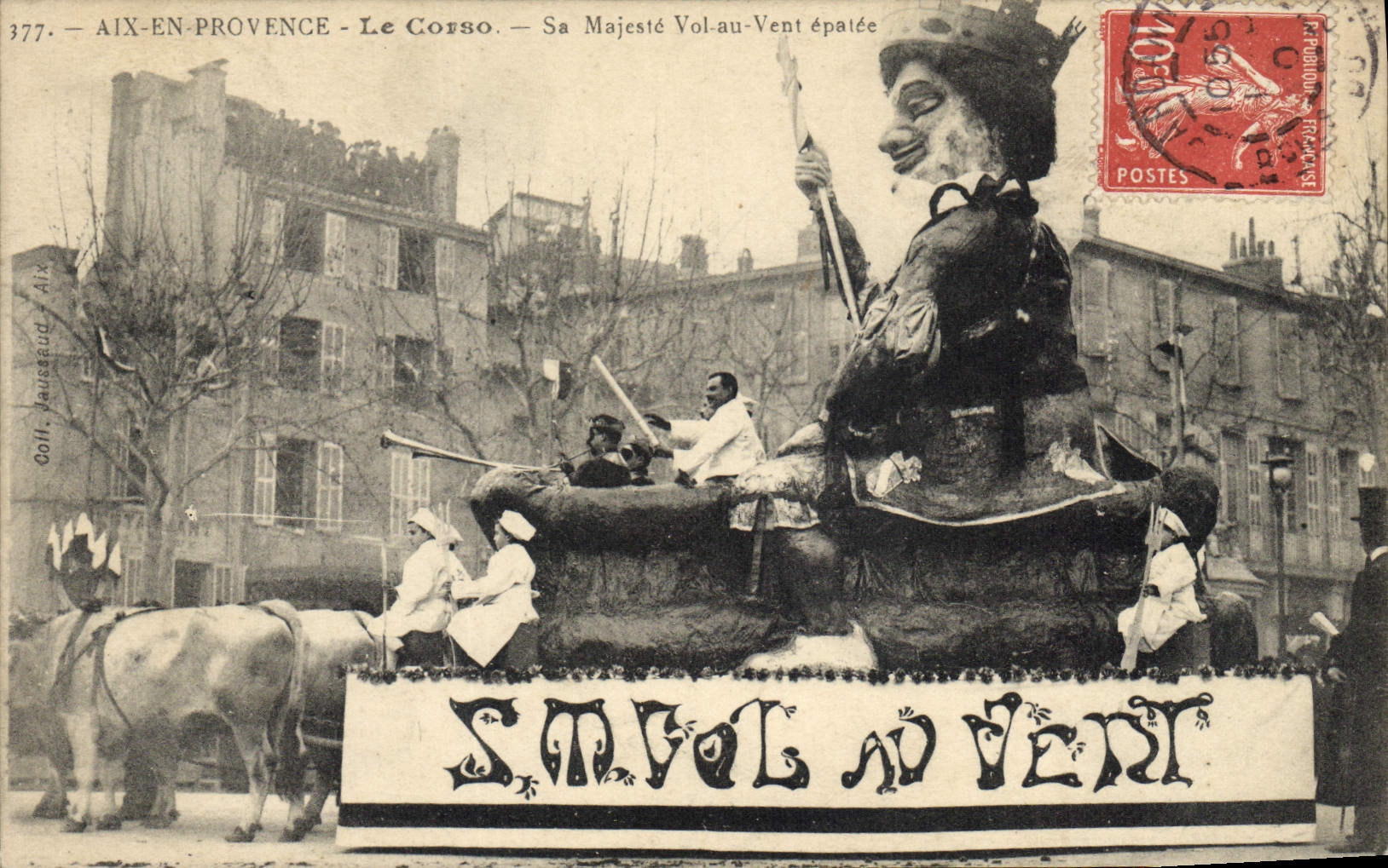 CPA Carnaval Le Corso Sa Majeste Vol au VEnt epatee Boeufs Aix en Provence 