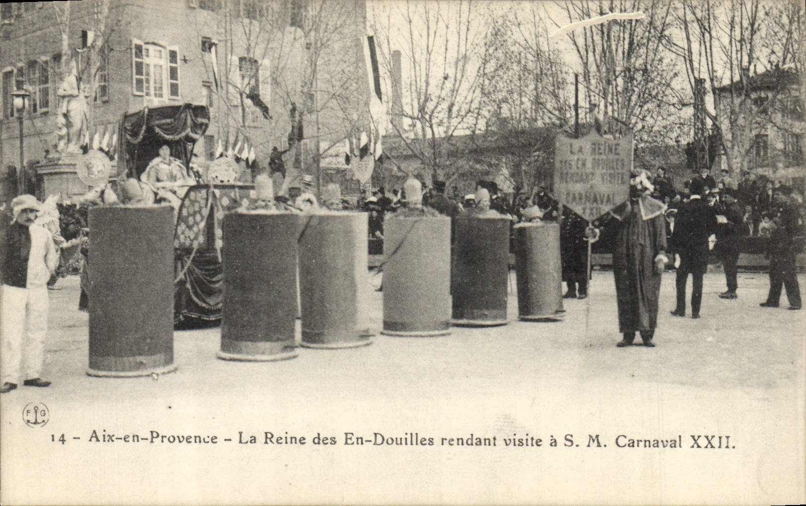 CPA Carnaval Aix en Provence La reine des En Douilles rendant visite a SM Carnaval XXII 