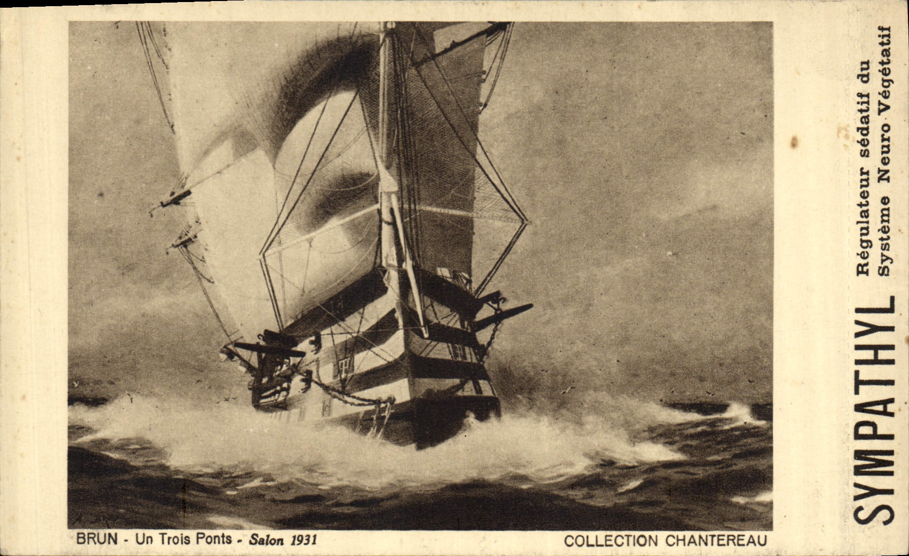CPA Publicite Sympathyl Regulateur sedatif du systeme neuro vegetatif Bateau Brun Un Trois ponts Salon 1931 Chantereau