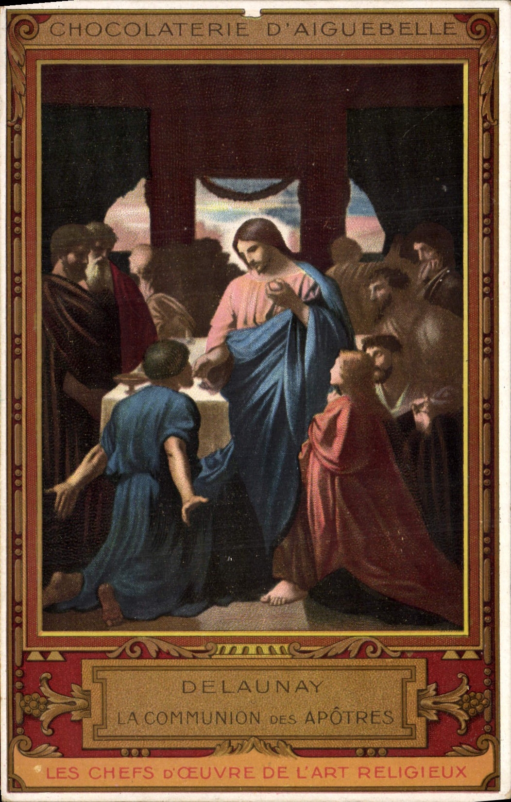 CPA Publicite Chocolaterie d'Aiguebelle Delaunay La Communion des Apotres