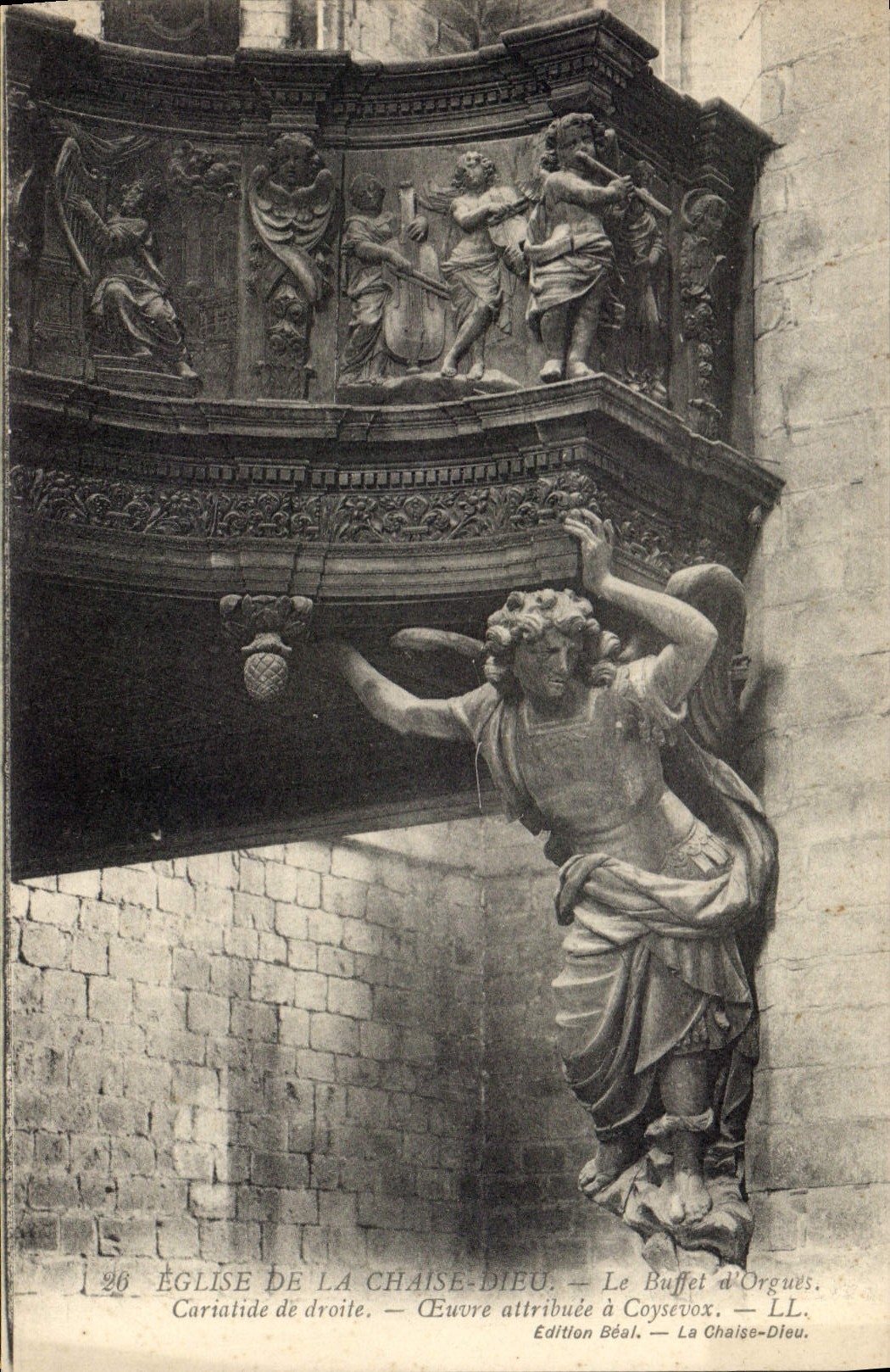 CPA Orgue Eglise de la Chaise Dieu Le buffet d'orgues Cariatide de droite Oeuvre attribuee a Coysevox
