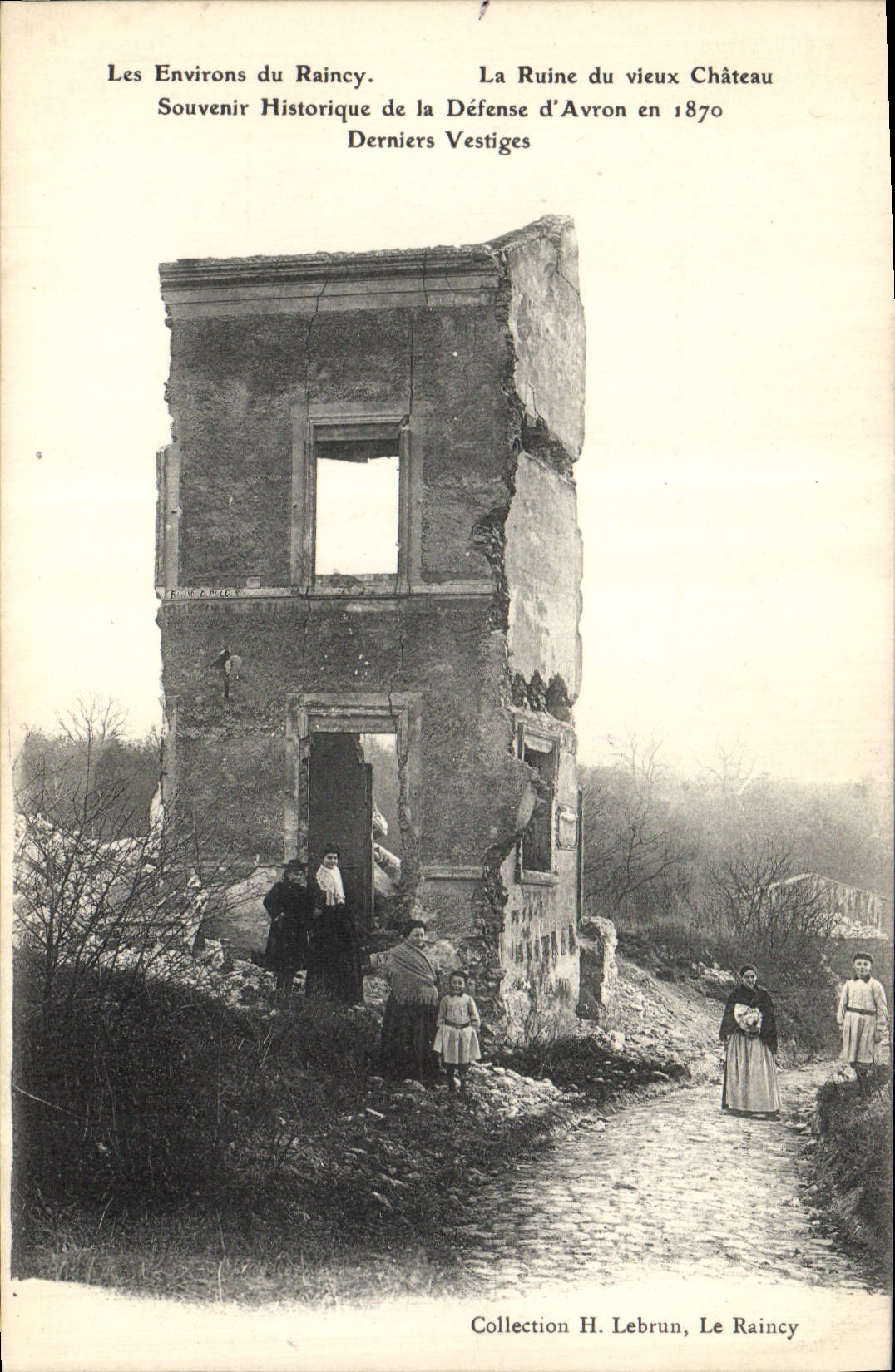 Postal Militaria Guerra de los 1870 alrededores del Raincy la ruina viejo del castillo Defensa de Avron Último vestigios