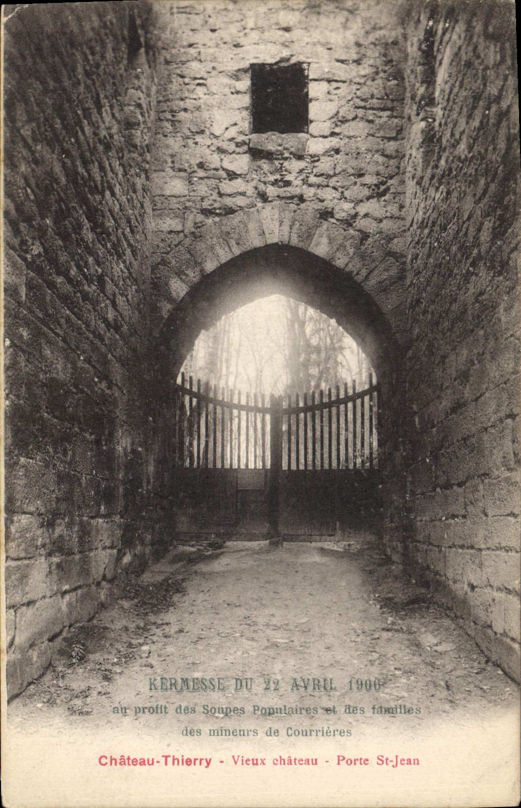 Postal Mina Minas Castillo Thierry Vieux castillo Puerta St Jean Feria del 22 de abril de 1906 en favor de las Sopas populares y familias de menores de Courrieres
