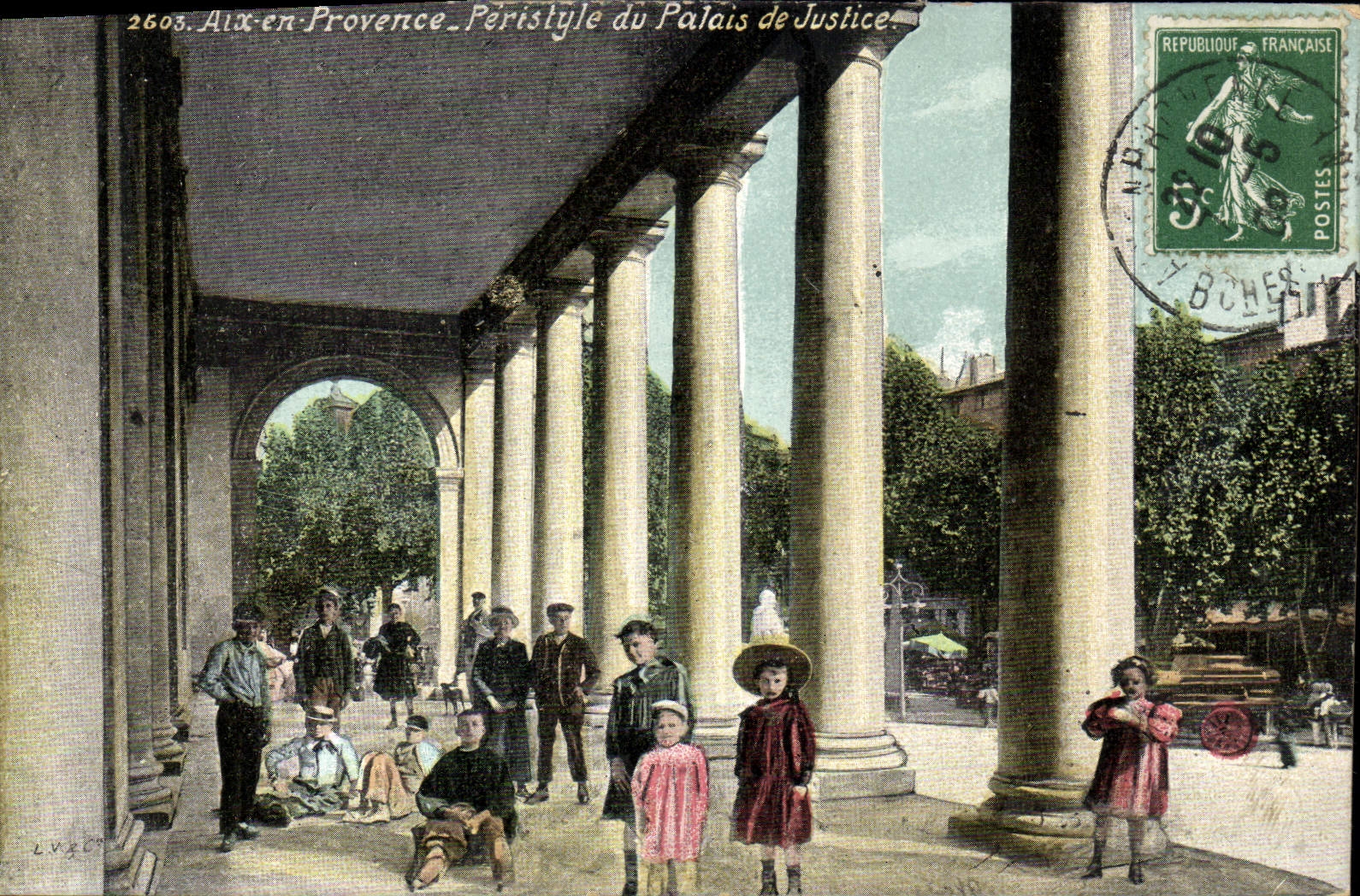 Vintage Postcard Aix in Provence Peristyle of the Law courts Children