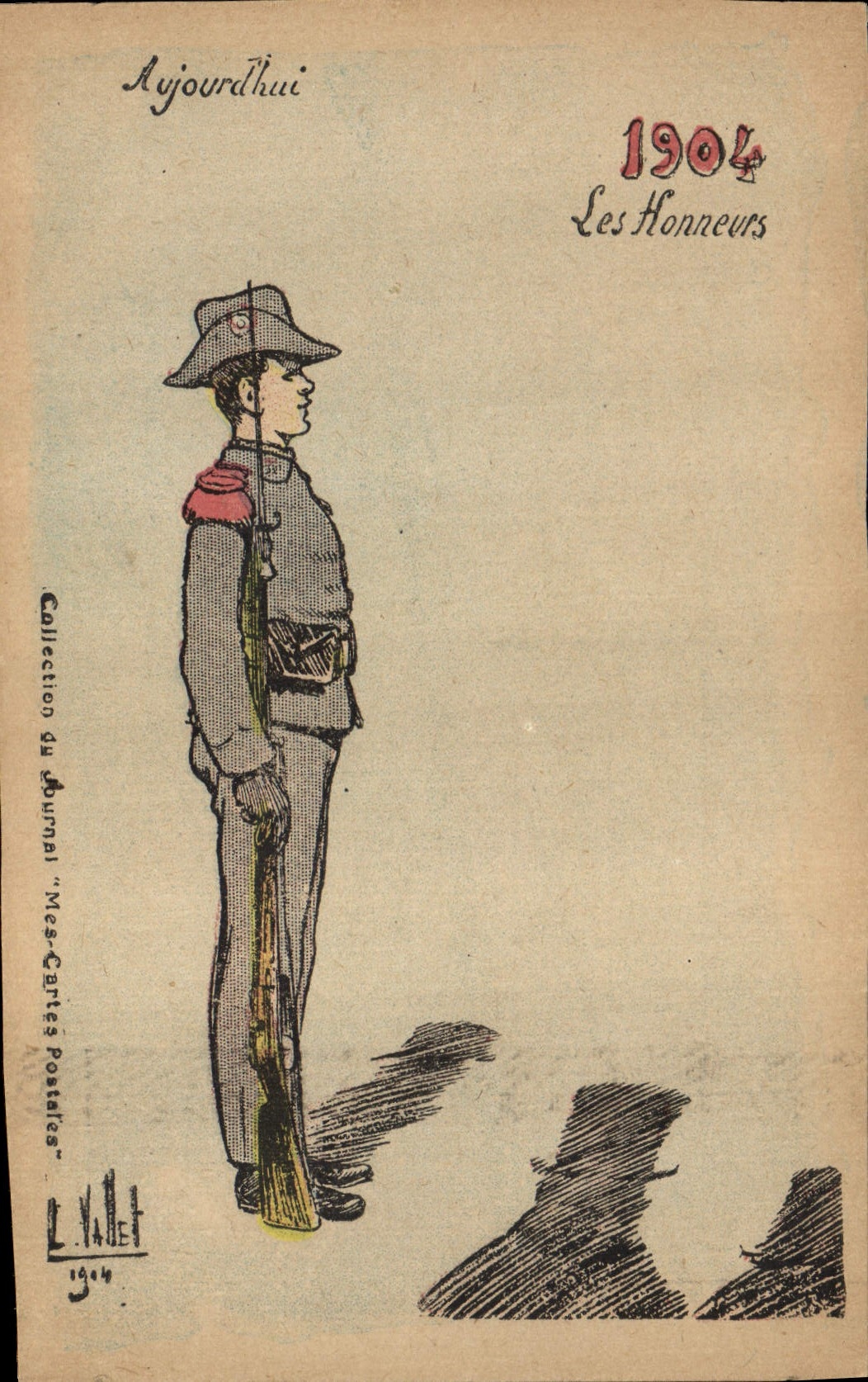 CPA Militaria 1904 Les honneurs Aujourd'hui 