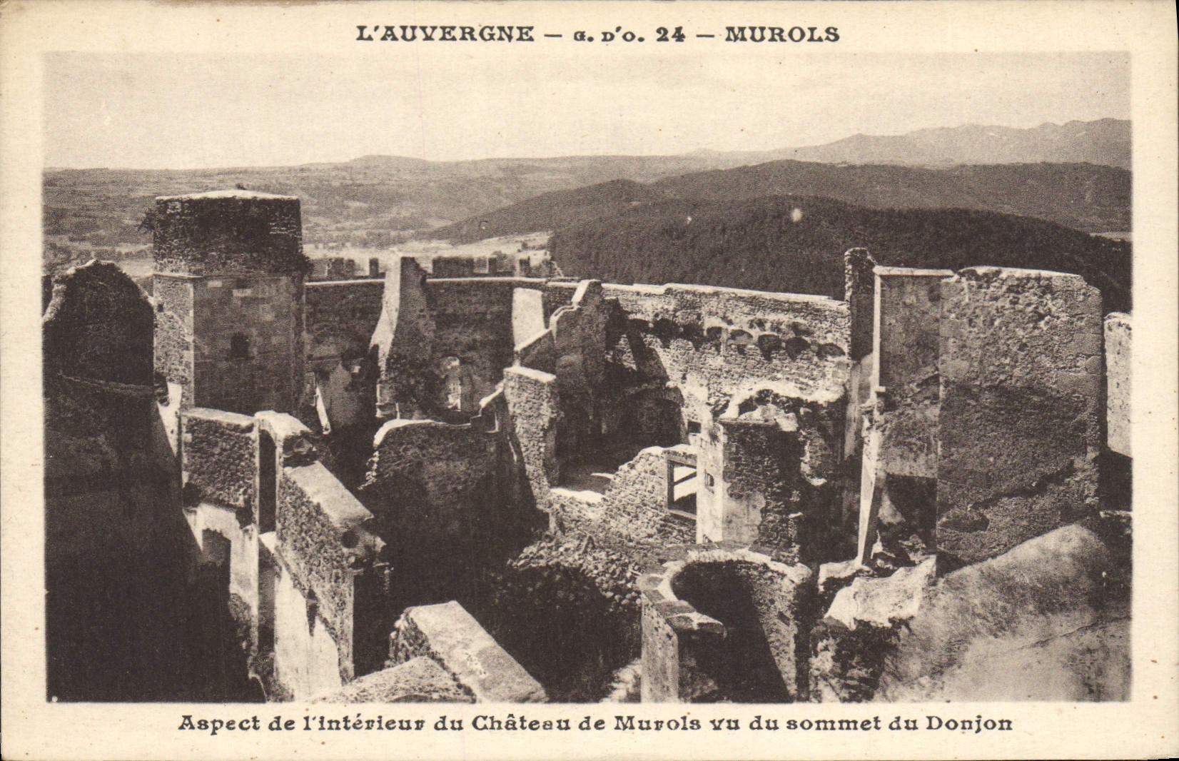 Vintage Postcard Castle Murols Aspect of the interior of the castle of Murols seen of the top of the keep