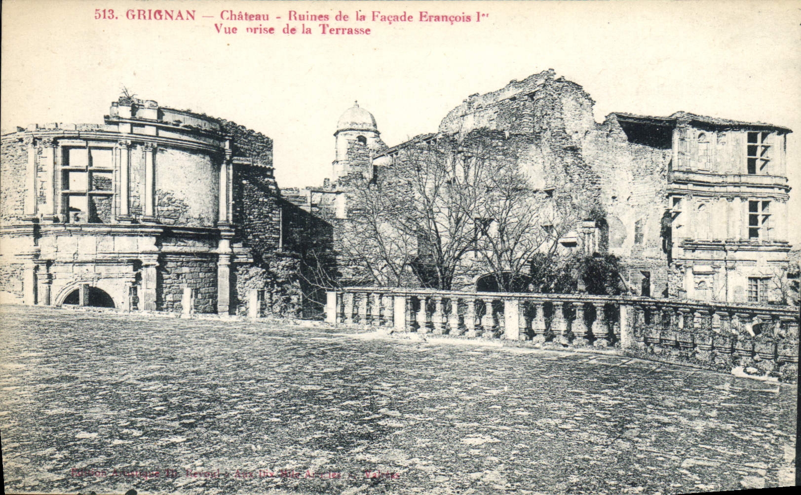Vintage Postcard Castle Grignan Ruins of the frontage François 1st Sight taken of the terrace