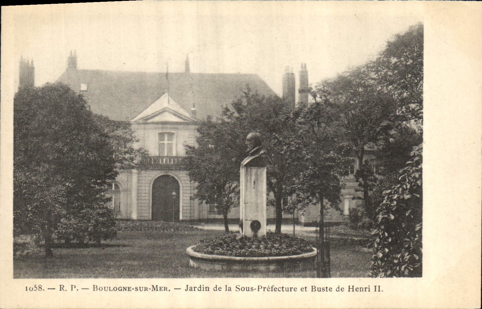 Vintage Postcard Boulogne Prefecture on Sea Garden of under prefecture and bust of Henri II