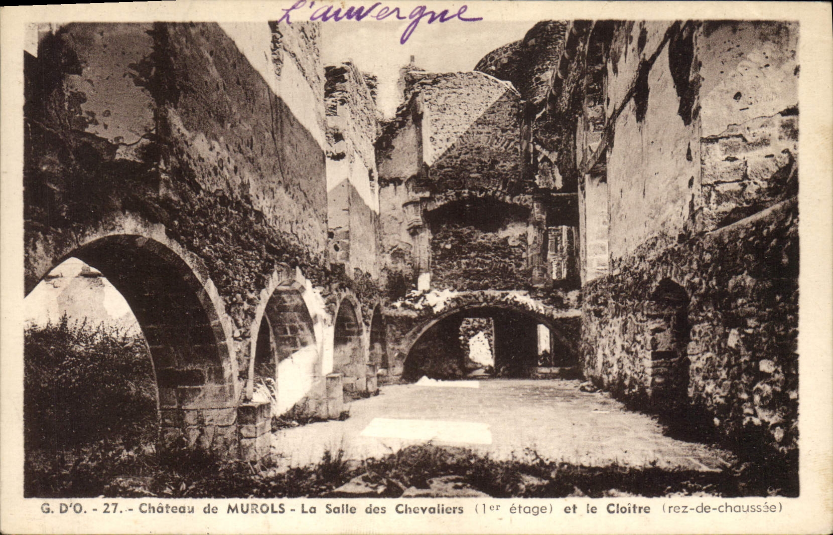 Vintage Postcard Castle of Murols the room of the knights and the Rez cloister of roadway
