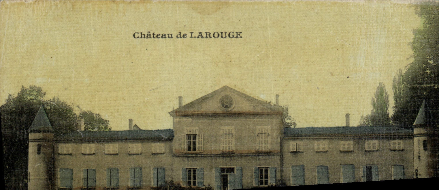 Vintage Postcard Castle of Larouge (chart toilee)