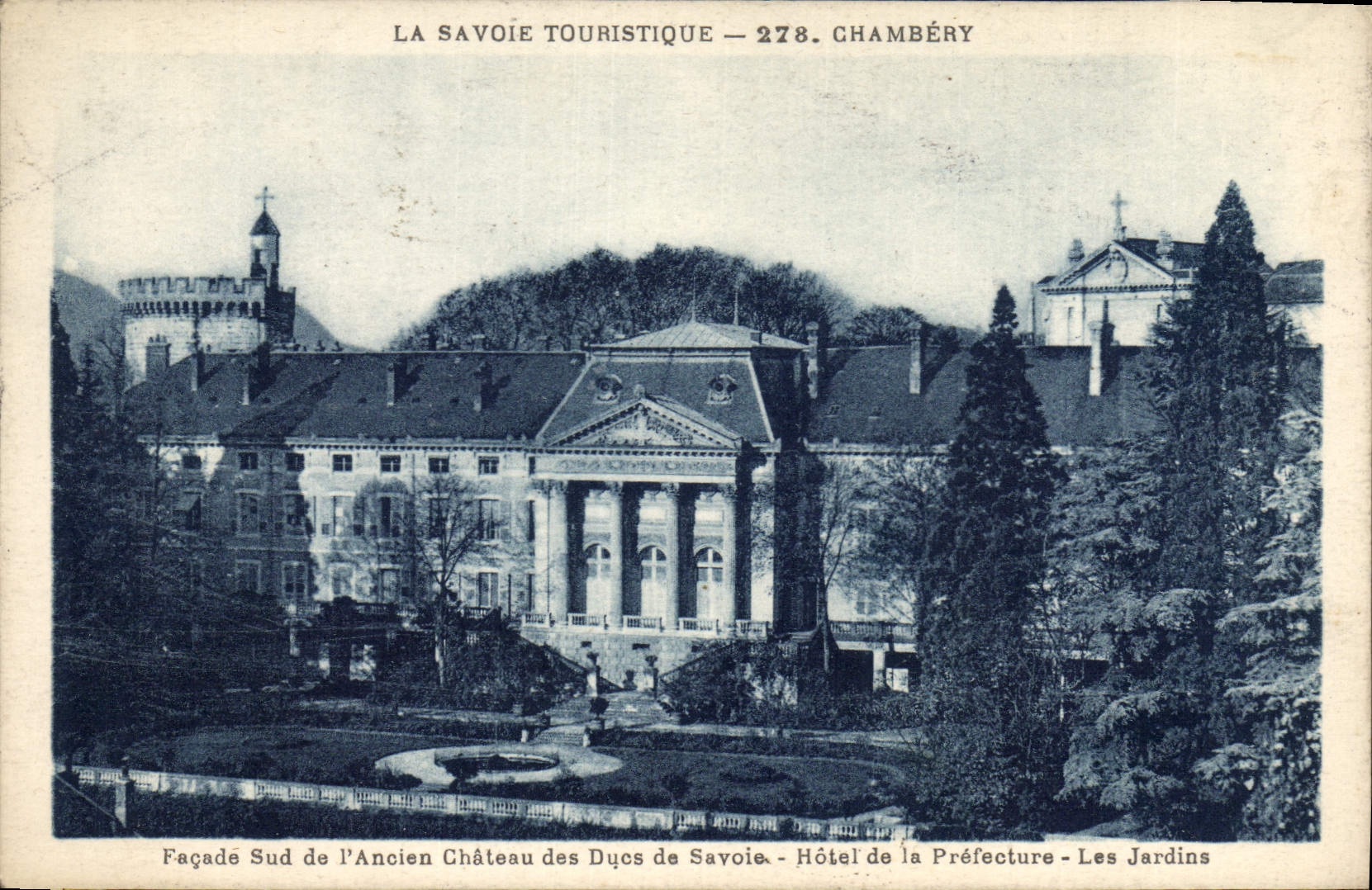 CPA Prefecture Chambery Facade Sud de l'ancien chateau de Sucs de Savoie Hotel de la Prefecture Les 