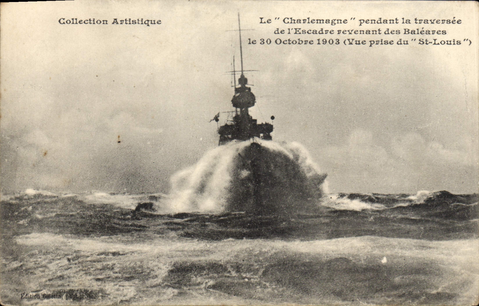 CPA Bateau de Guerre Le Charlemagne pendant la traversee de l'escadre revenant des Baleares Vue pris