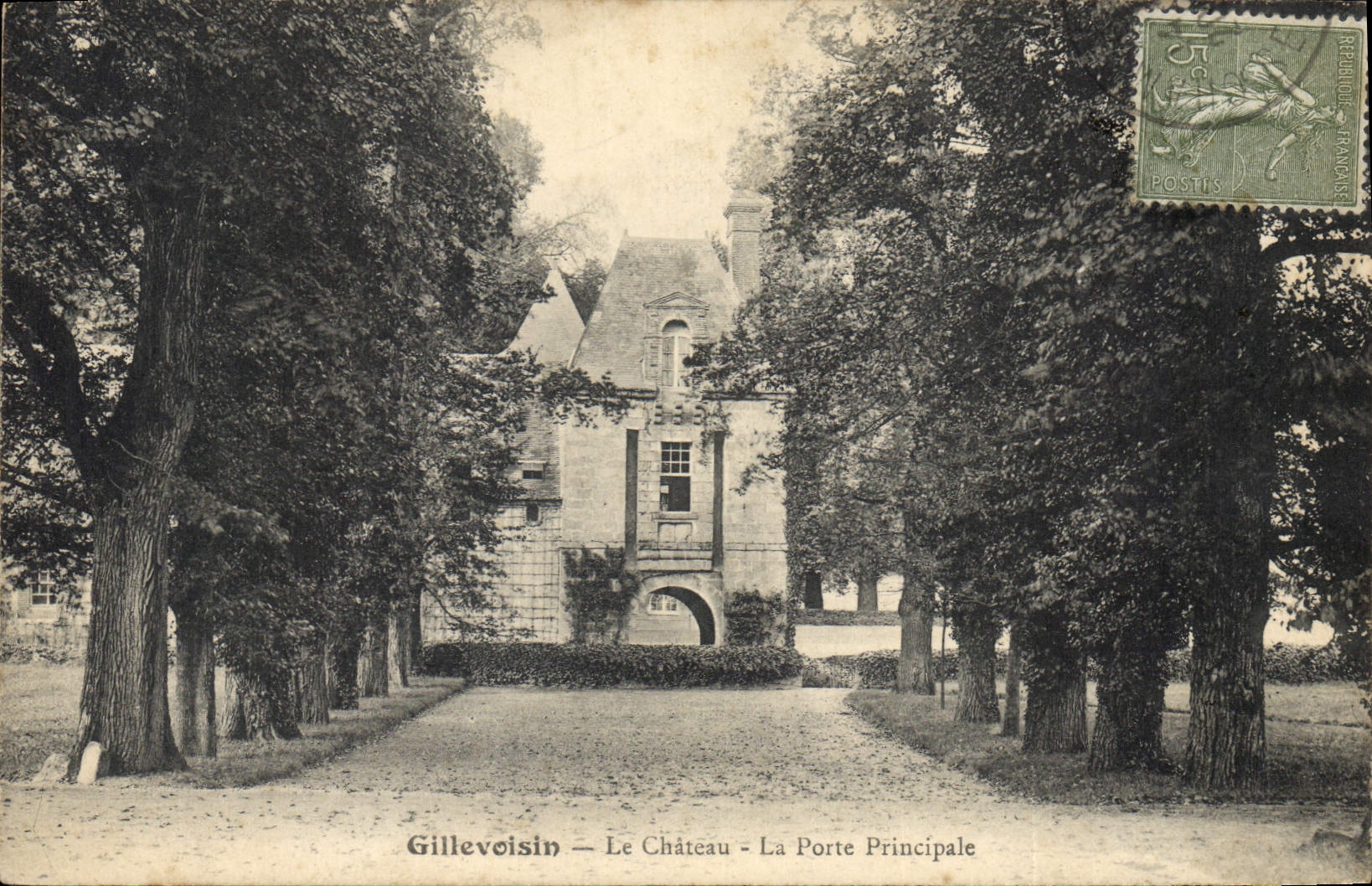 CPA Chateau Porte principale Gillevoisin