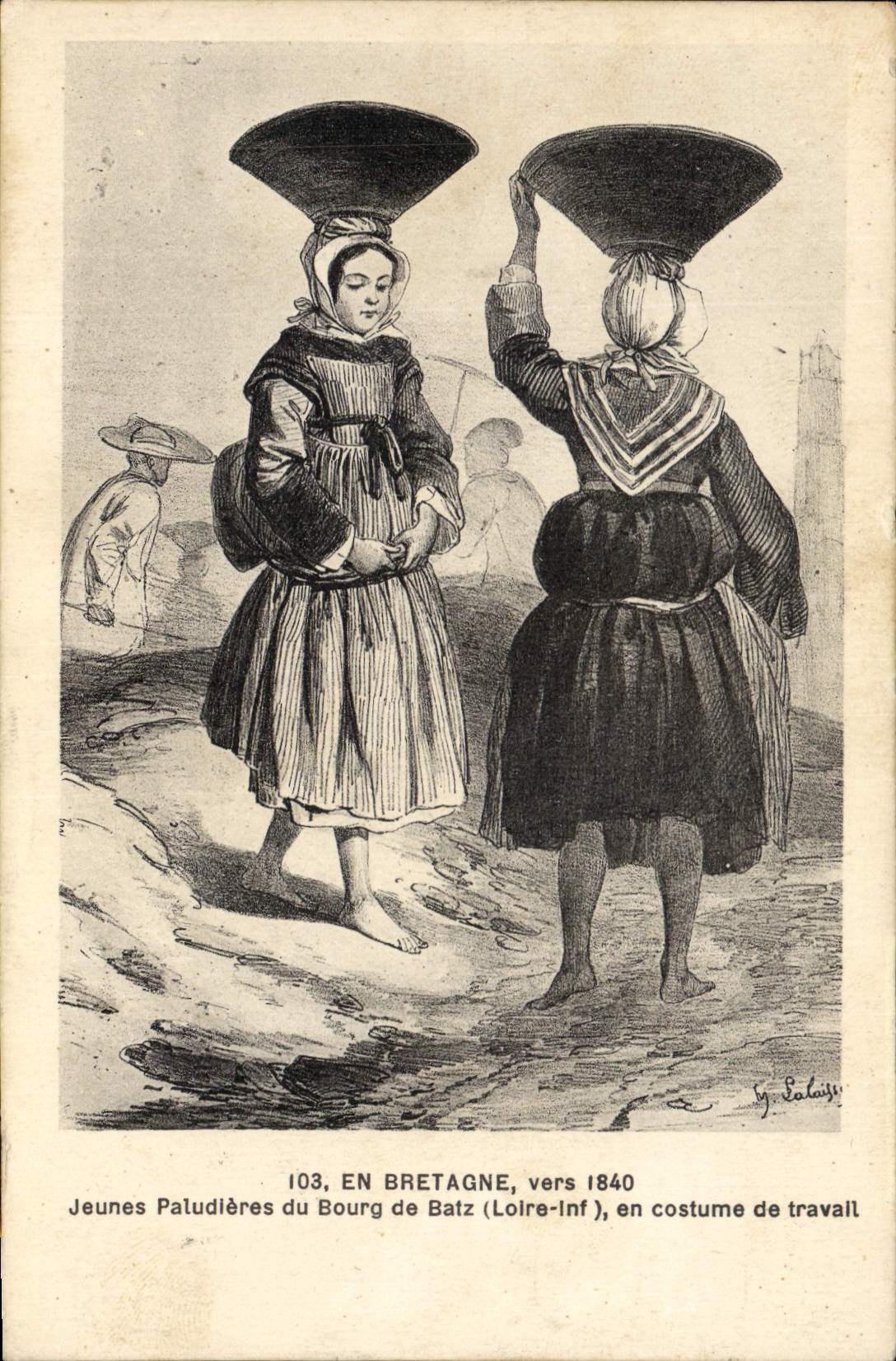CPA Folklore En Bretagne vers 1840 Jeunes Paludieres du Bourg de Batz en costume de travail
