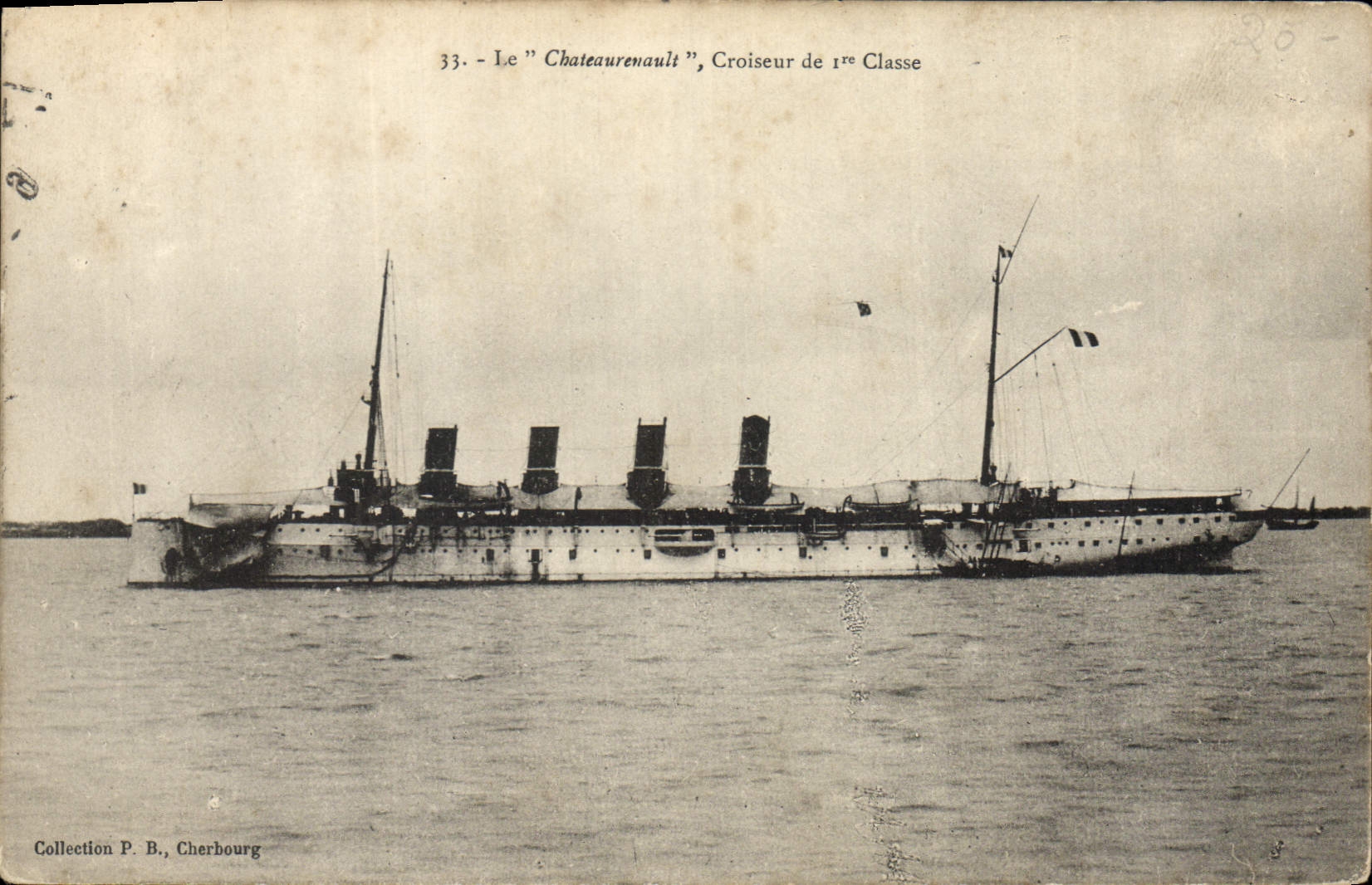CPA Bateau de Guerre Le Chateaurenault Croiseur de 1re classe 