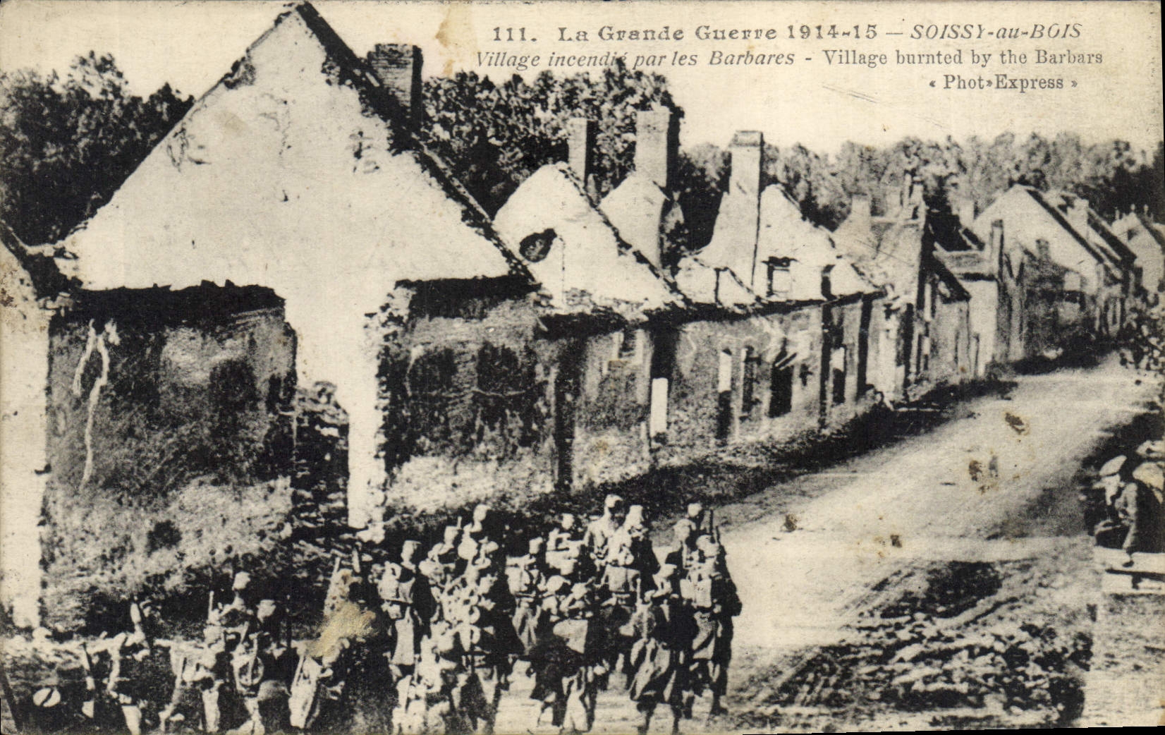 CPA Militaria La Grande Guerre 1914 15 Soissy au Bois Village incendie par les barbares 