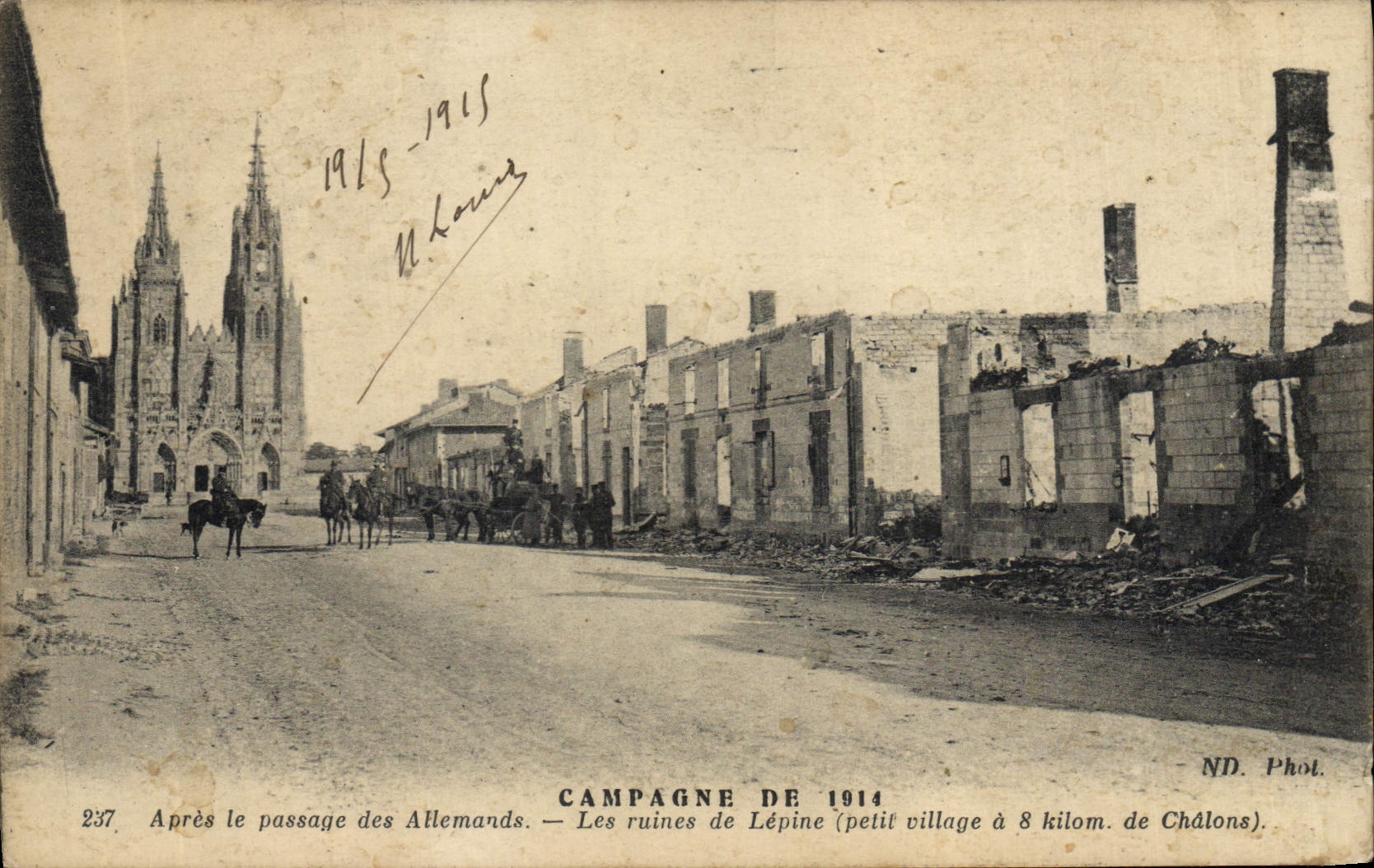 CPA Militaria Campagne de 1914 Apres le passage des Allemands Les ruines de Lepine (petit village a 