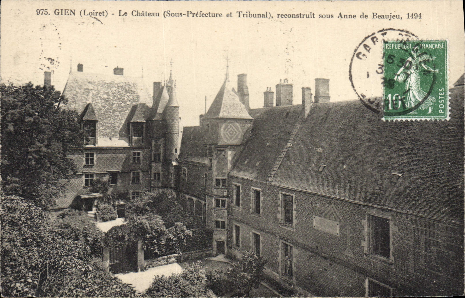 CPA Gien (Loiret) Le Chateau (Sous Prefecture et Tribunal) reconstruit sous Anne de Beaujeu 1494 