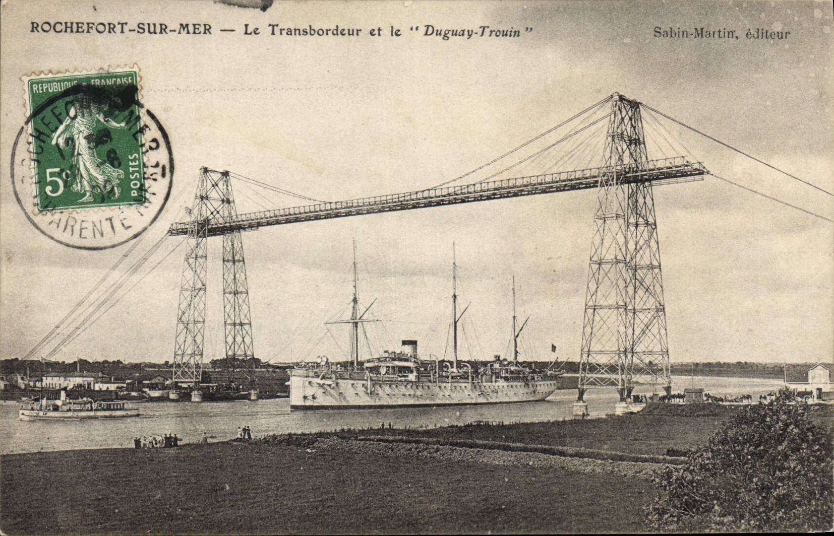 CPA Bateau de guerre Rochefort sur Mer Le transbordeur et le Duguay Trouin