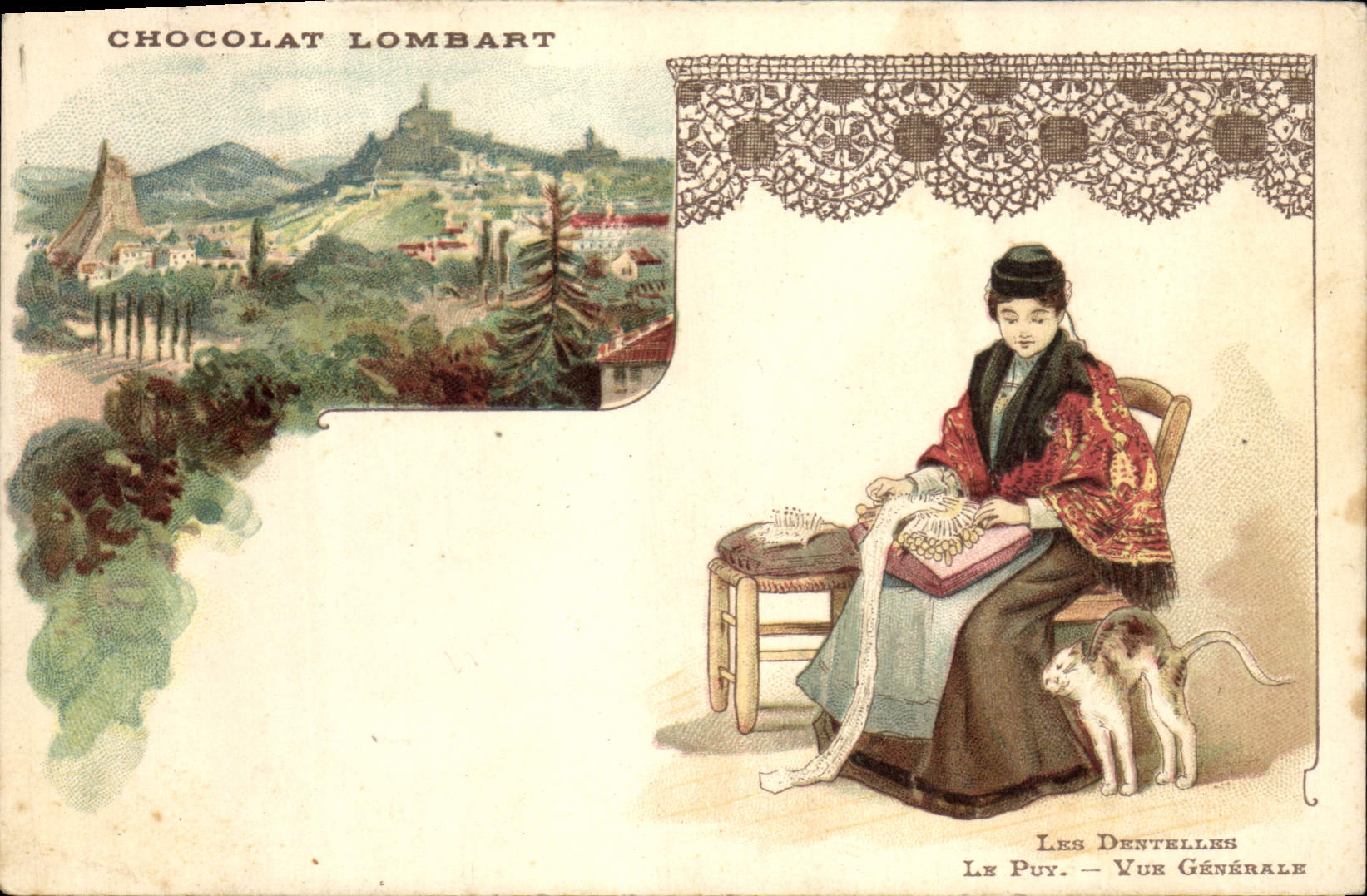 CPA Folklore Les dentelles Le Puy Vue generale Chocolat Lombart Chat