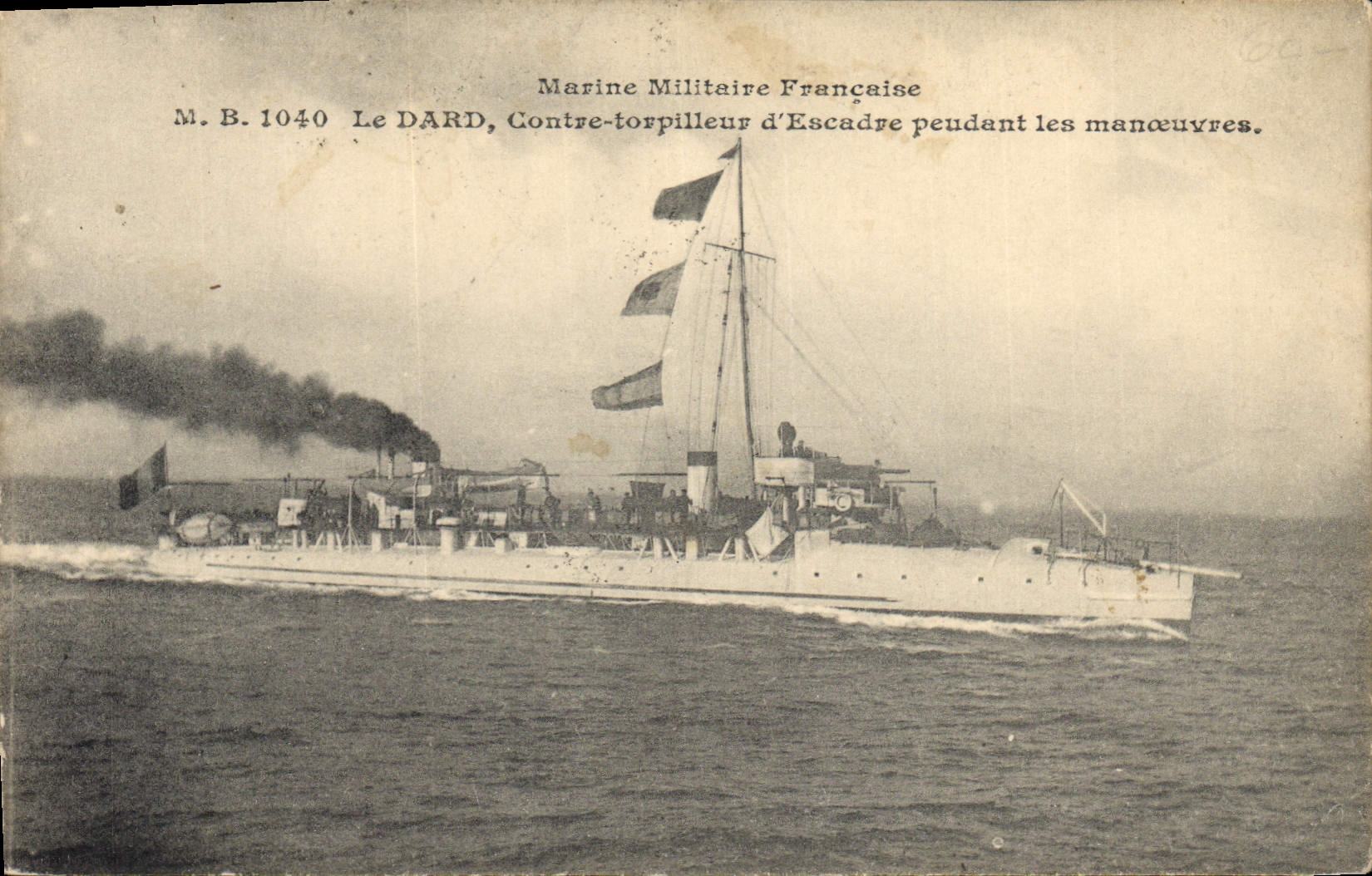 CPA Bateau de guerre le Dard Contre torpilleur d'escadre pendant les manoeuvres 