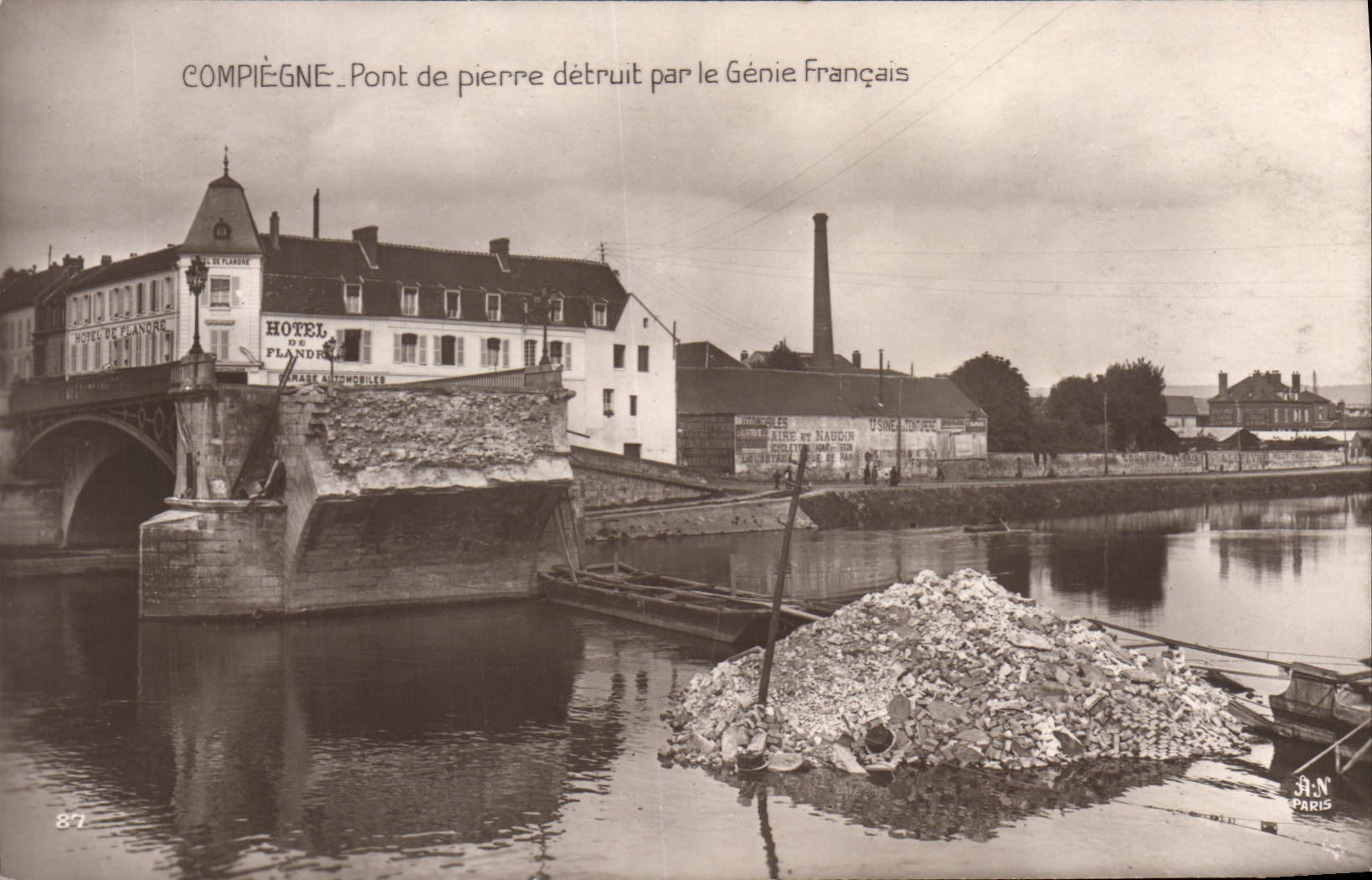 CPA Militaria Compiegne Pont de pierre detruit par le Genie Francais