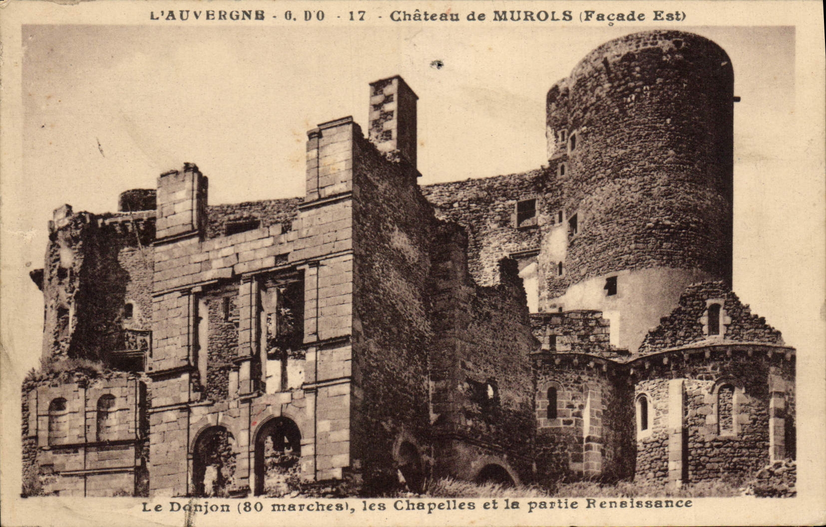 CPA Chateau de Murols Auvergne Le donjon les chapelles et la partie Renaissance