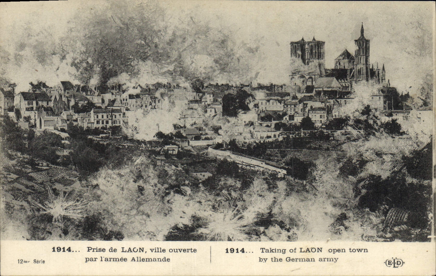 CPA Militaria Prise de Laon Ville ouverte par l'armee allemande