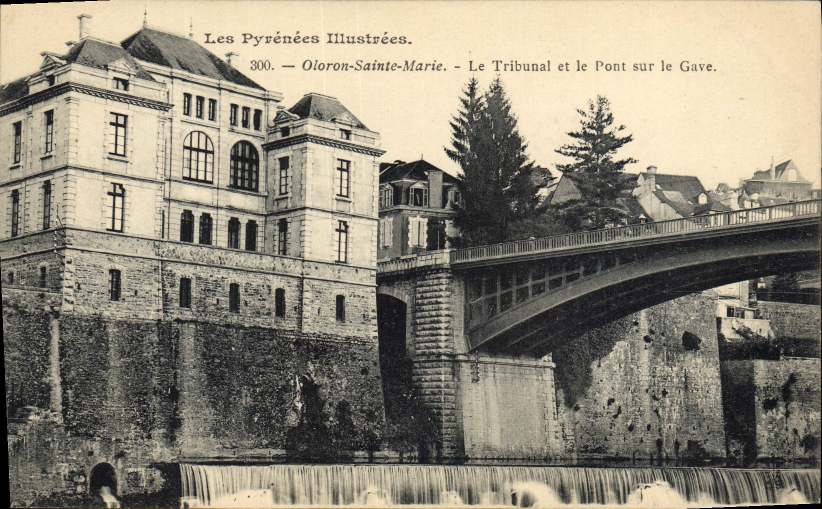 CPA Palais de Justice Oloron Sainte Marie Le tribunal et le pont sur la Gave