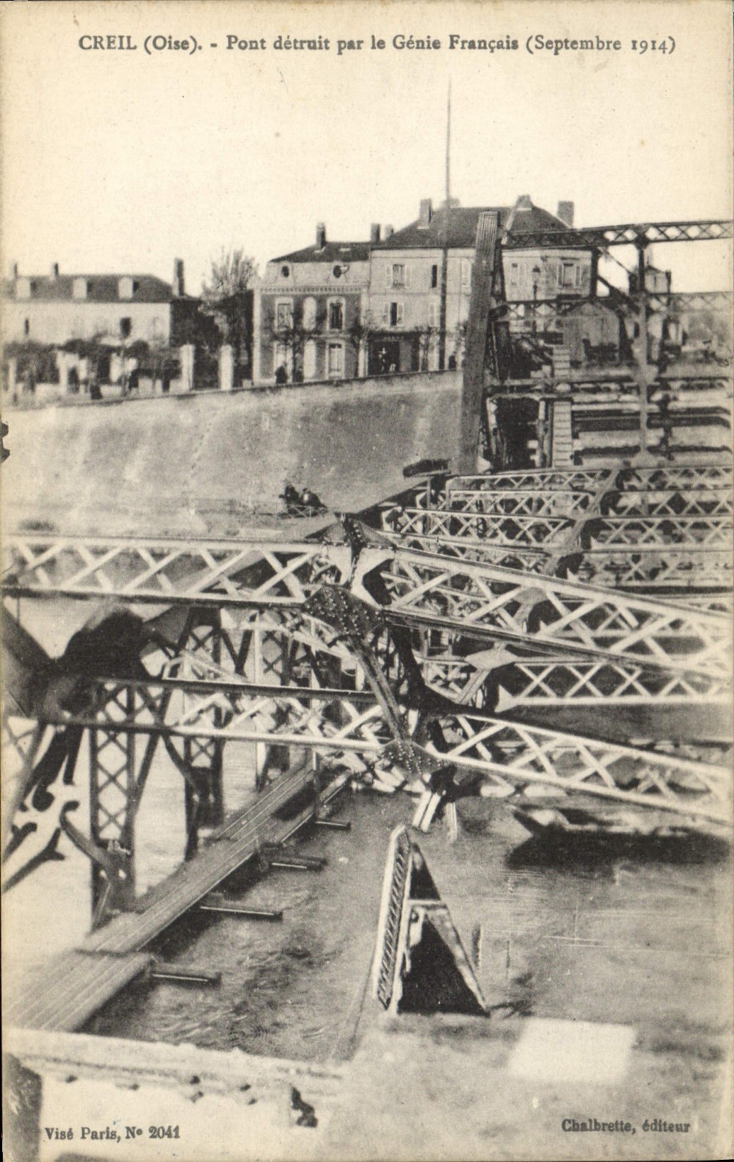 CPA Militaria Creil Oise Pont detruit par le Genie Francais Septembre 1914 