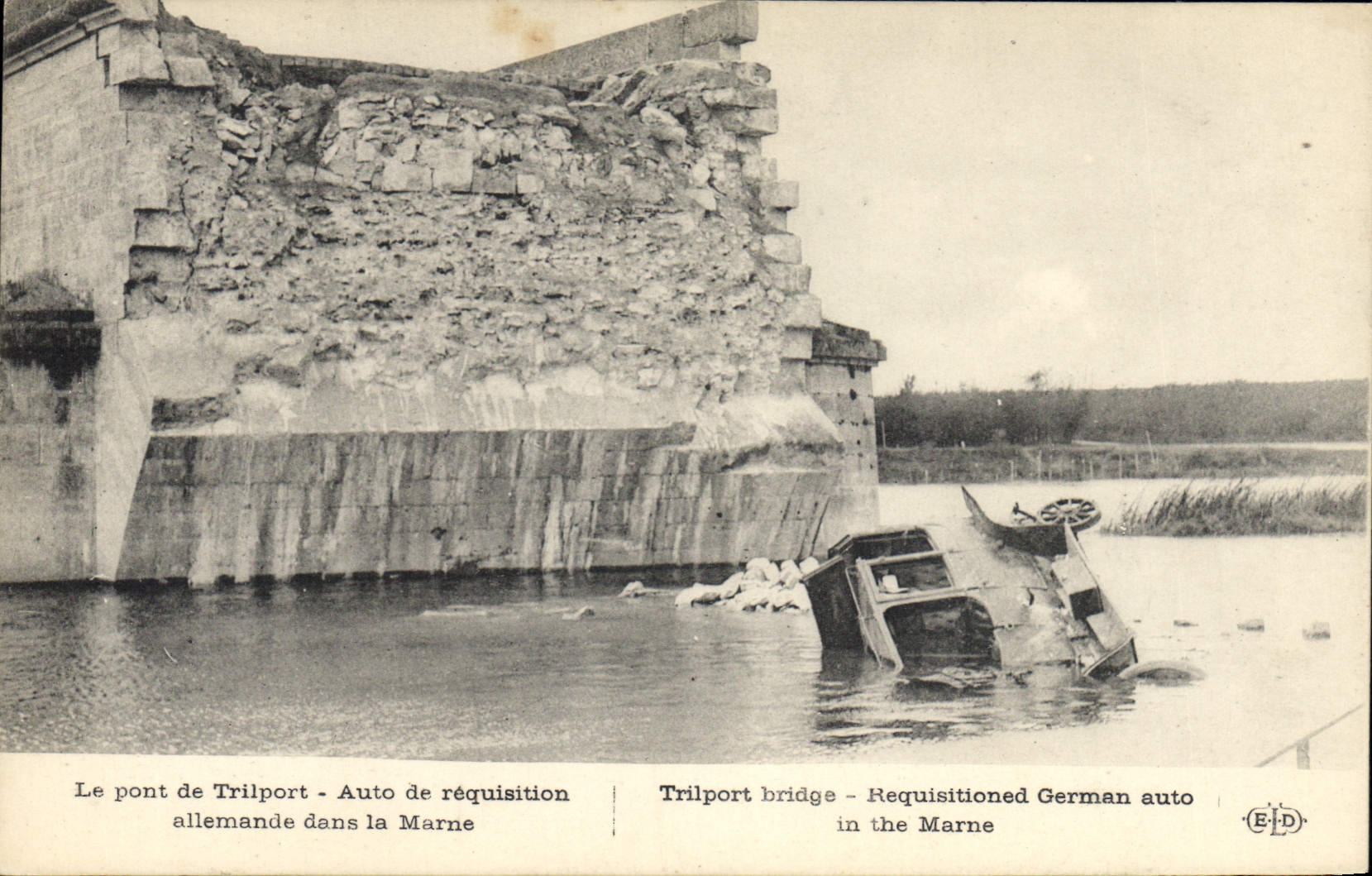 CPA Militaria Le pont de Trilport Auto de requisition allemande dans la Marne