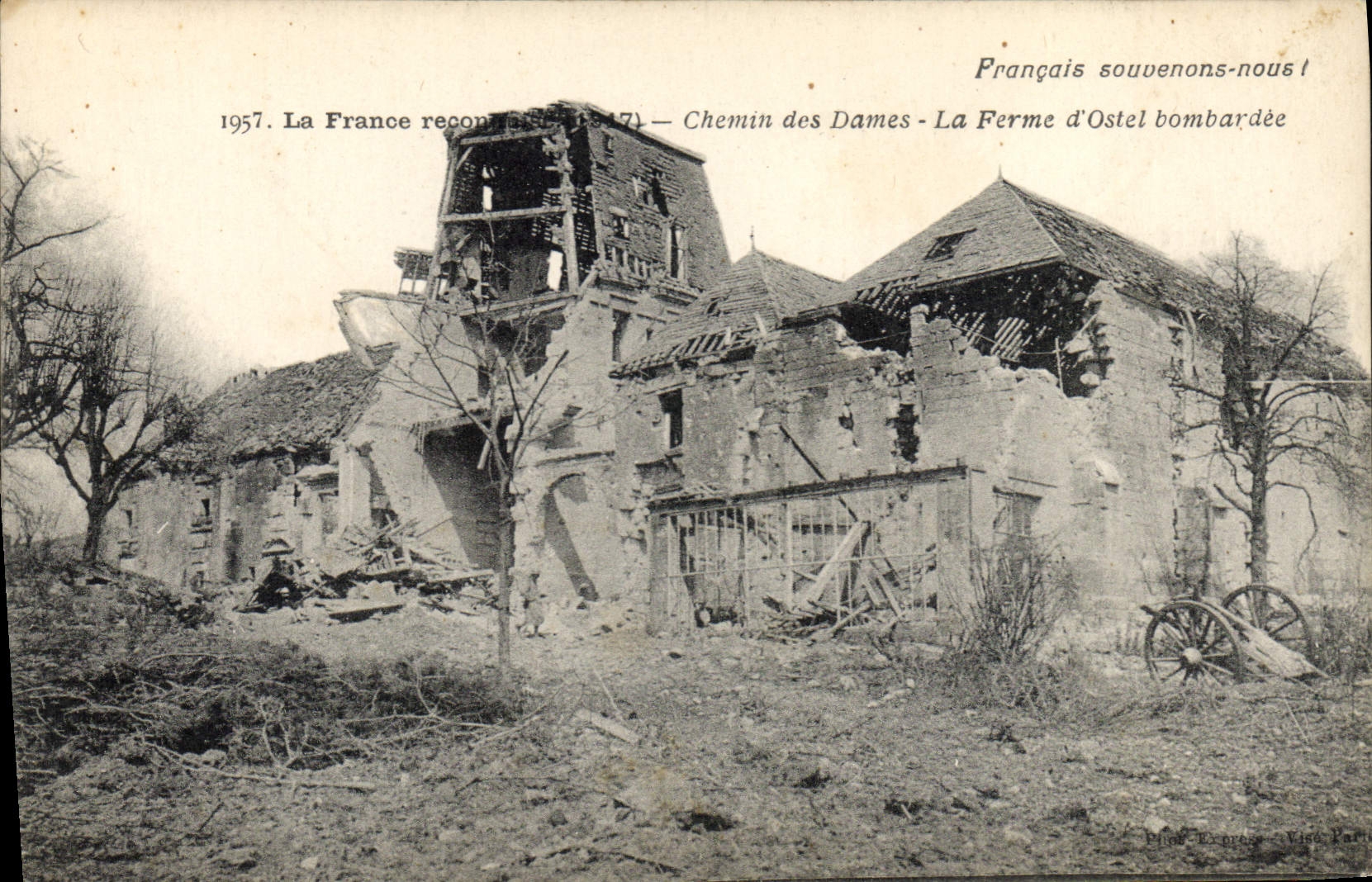 CPA Militaria La Ferme d'Ostel bombardee