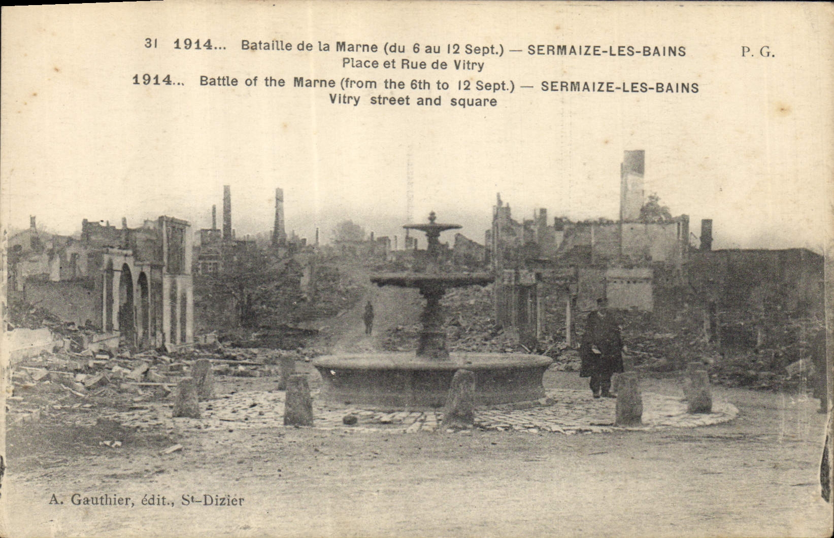 CPA Militaria Bataille de la Marne du 6 au 12 Sept Sermaize les Bains Place et rue de Vitry 