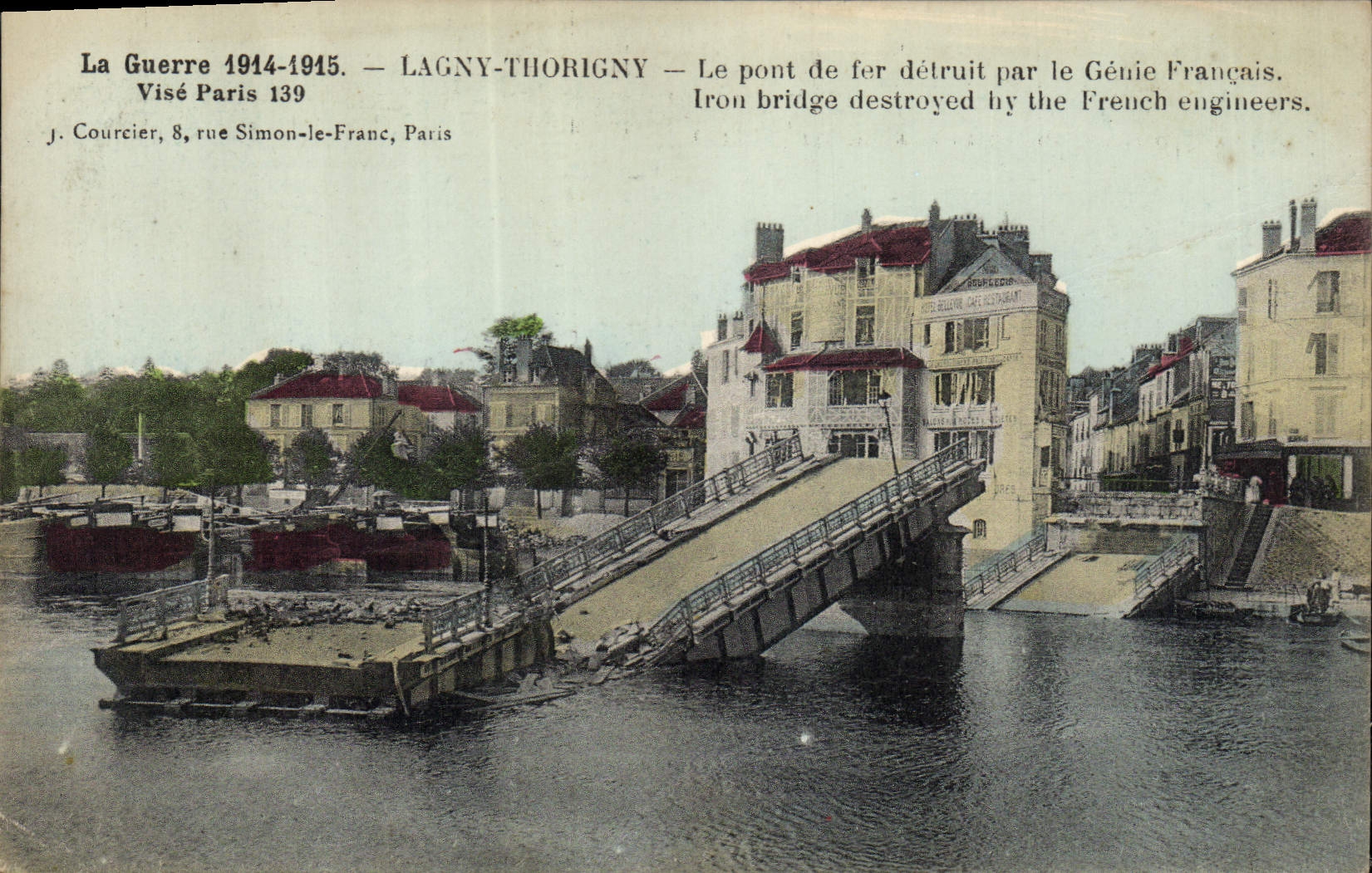CPA Militaria La Guerre 1914 1915 Lagny Thorigny Le pont de fer detruit par le Genie Francais