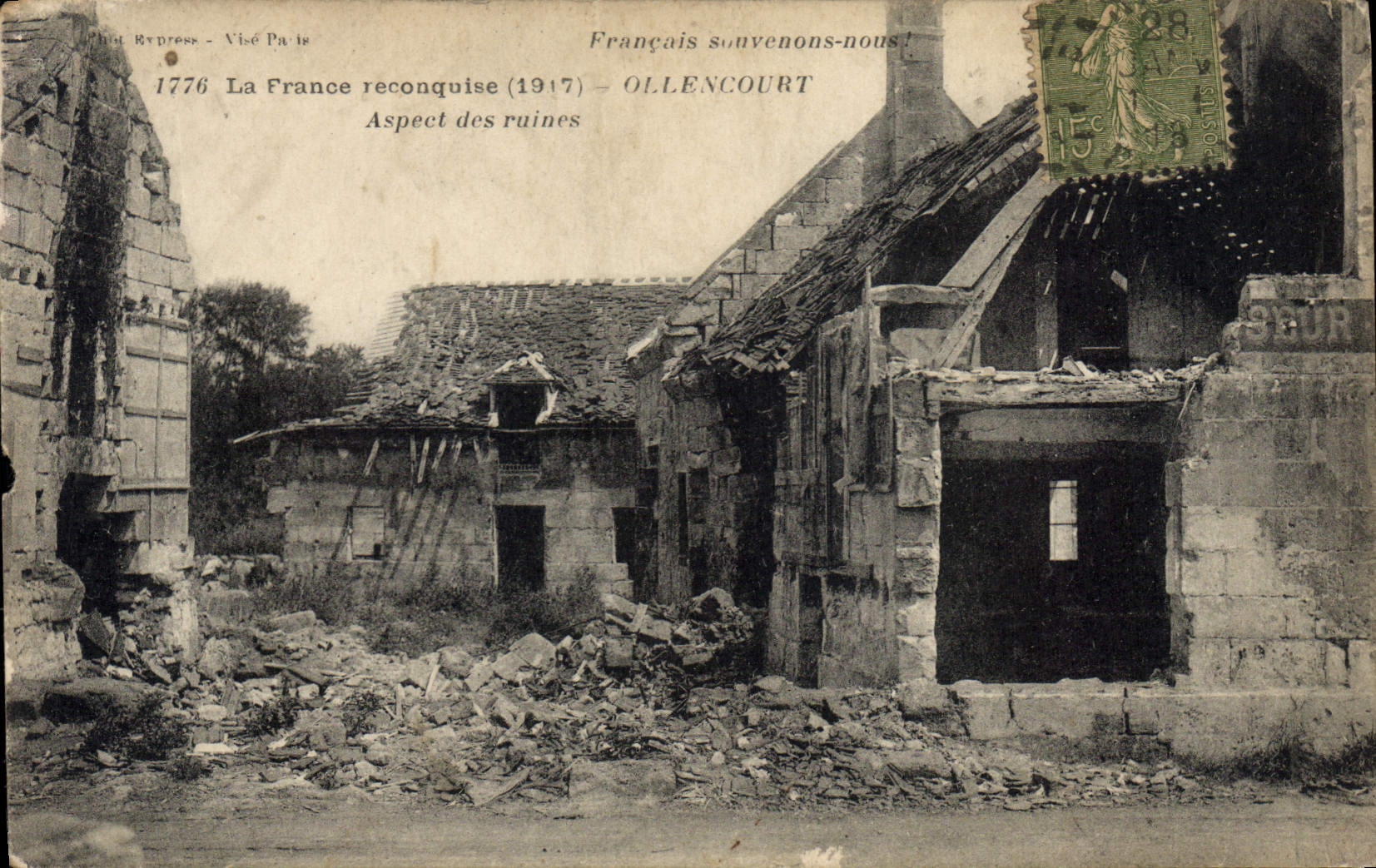 CPA Militaria La France reconquise 1917 Ollencourt aspect des ruines 