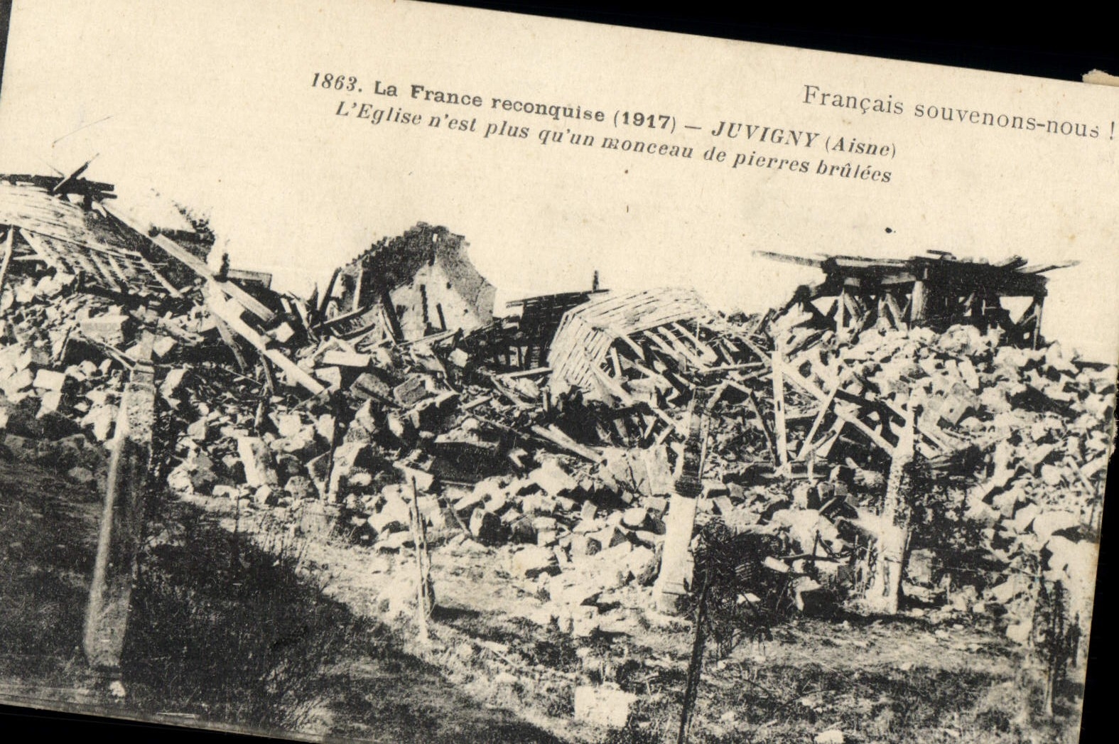 CPA Militaria La France reconquise 1917 Juvigny Aisne l'eglise n'est plus qu'un monceau de pierres b