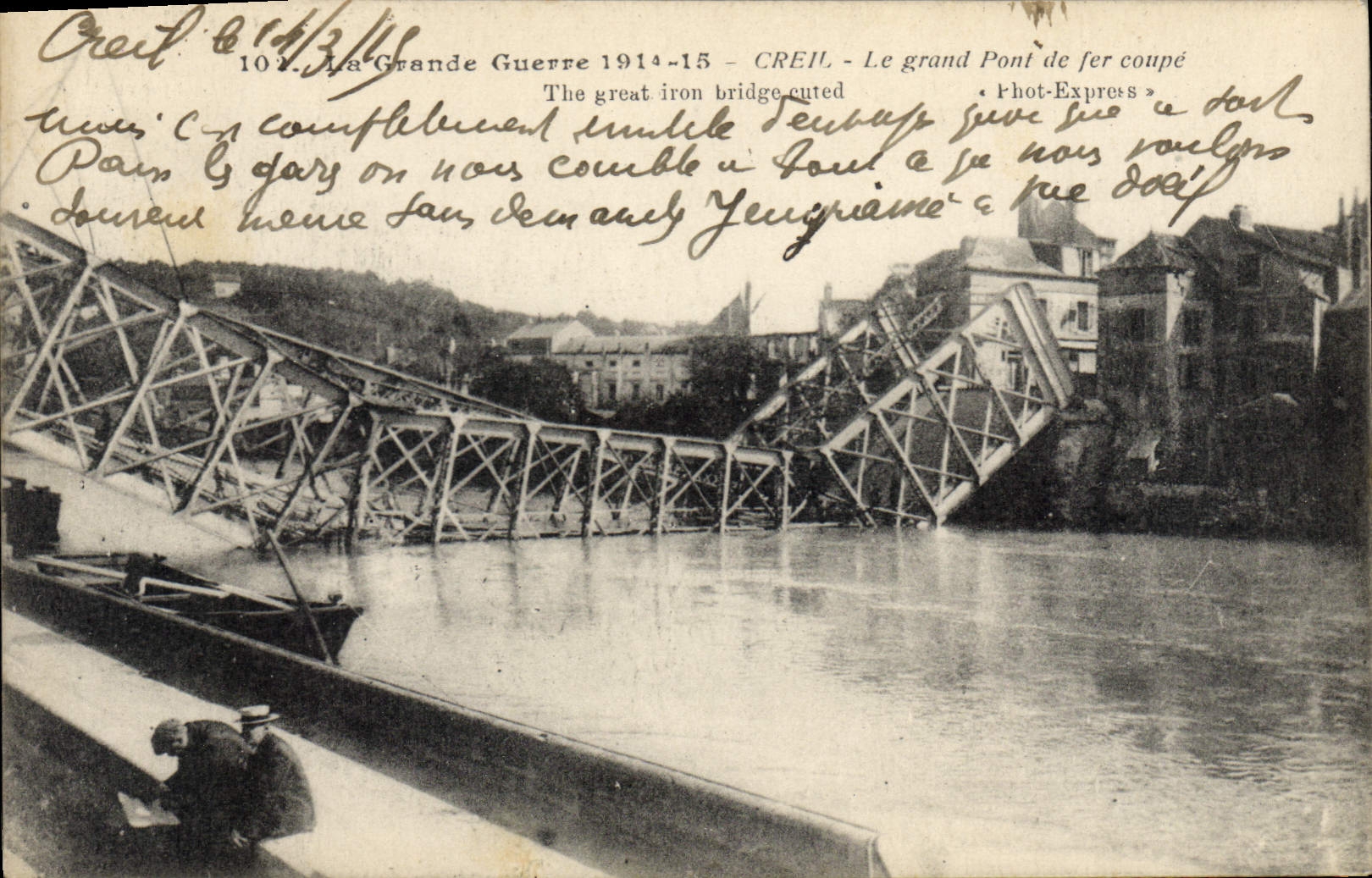 CPA Militaria La Grande Guerre 1914 15 Creil Le grand Pont de fer coupe