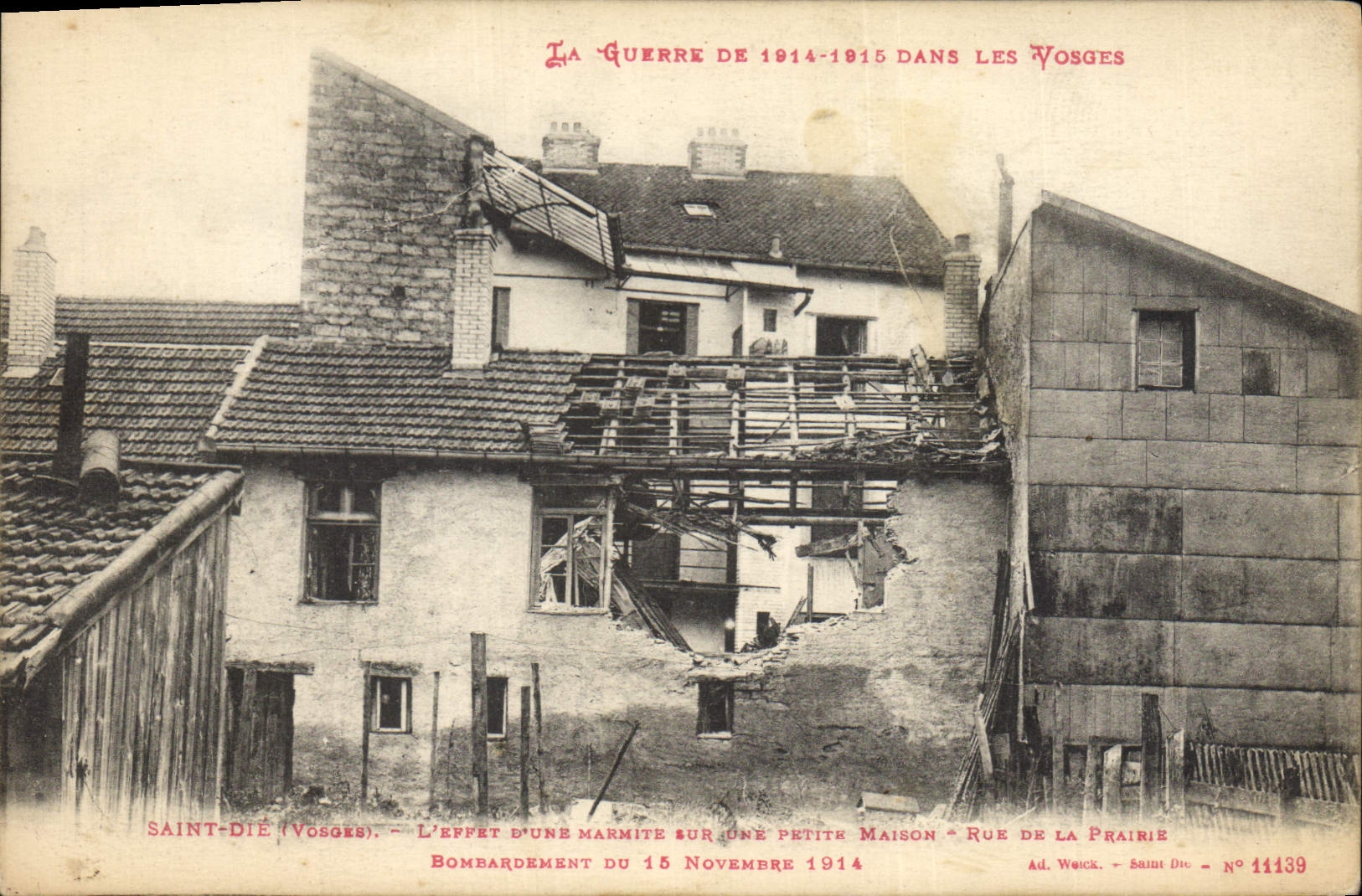 CPA Militaria LA GUERRE DE 1914-1915 DANS LES VOSGES L'EFFET D'UNE MARMITE SUR UNE PETITE MAISON RUE