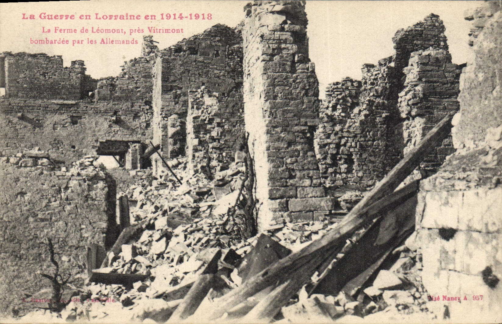 CPA Militaria La Guerre en Lorraine en 1914-1918.La ferme de Léomont près Vitrimont bombardée par le