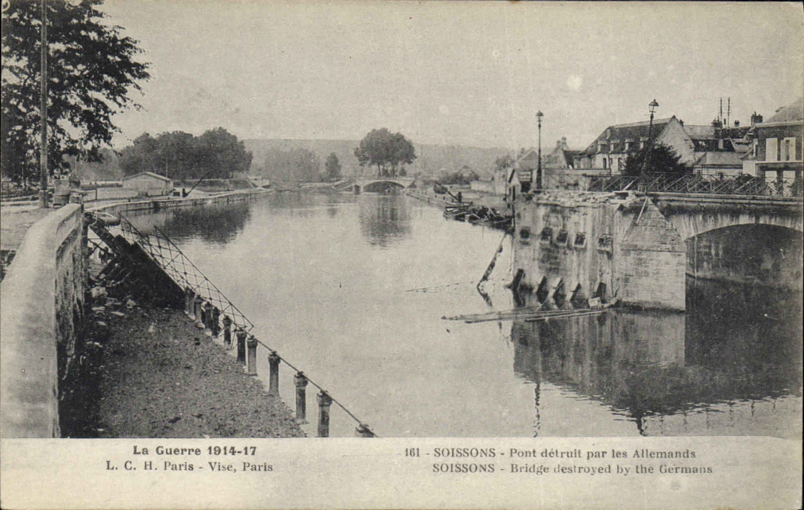 CPA Militaria La Guerre 1914-17. SOISSON Pont détruit par les Allemands