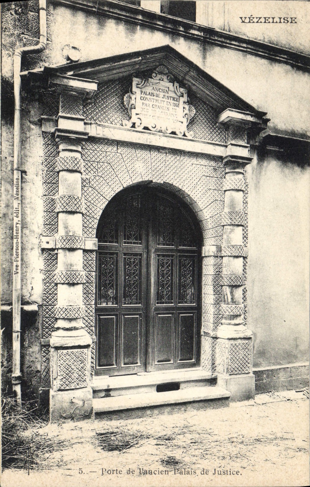 CPA VEZELISE Porte de l'ancien Palais de Justice