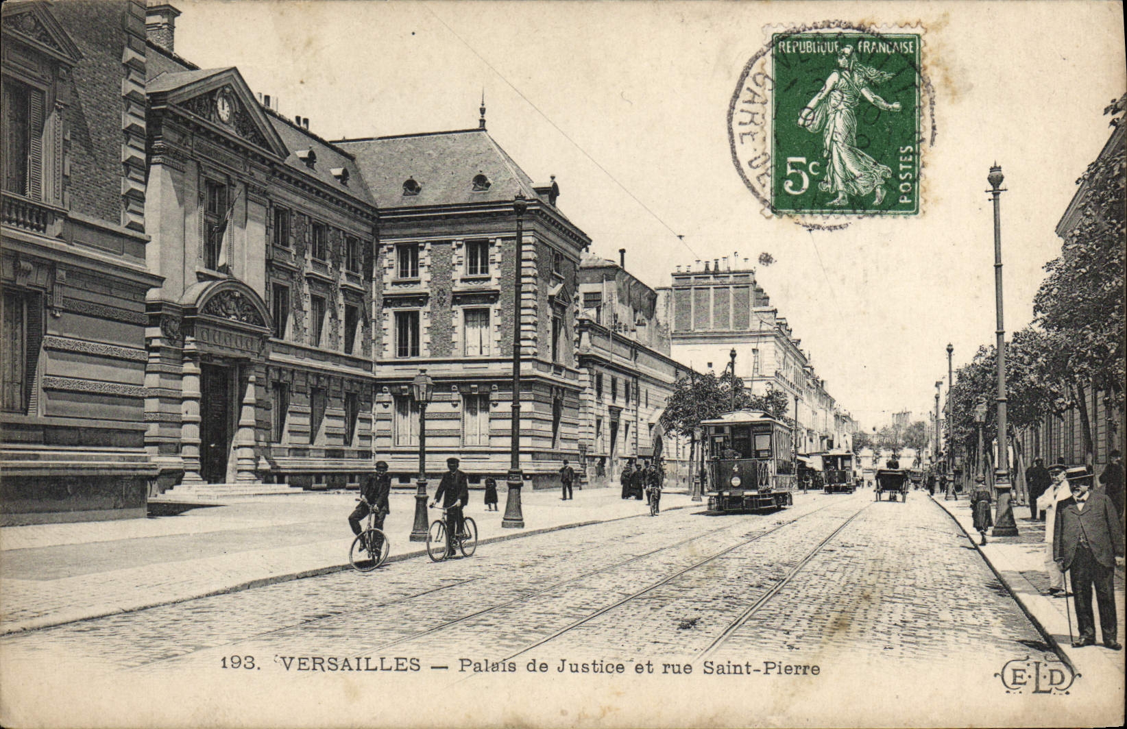 CPA VERSAILLES Palais de Justice et rue Saint-pierre Tramway