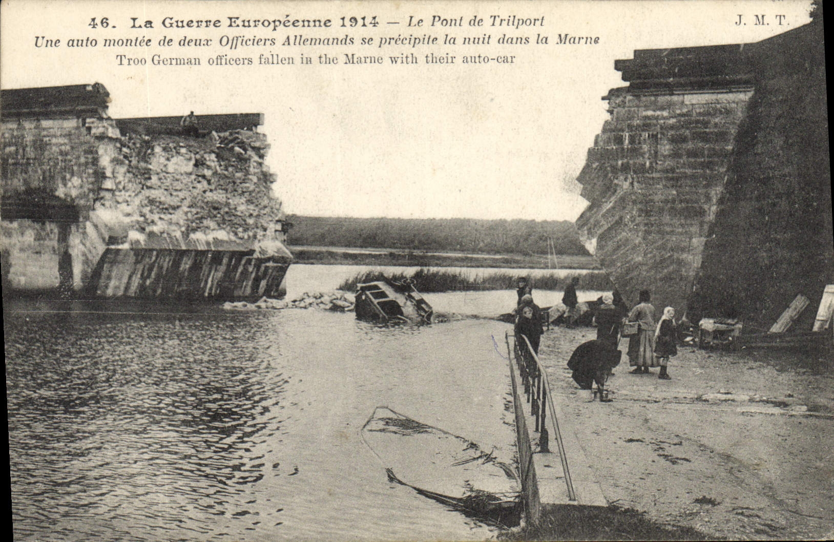 CPA Militaria La Guerre Européenne 1914 Le Pont de Trilport Une auto montée de deux Officiers Alle