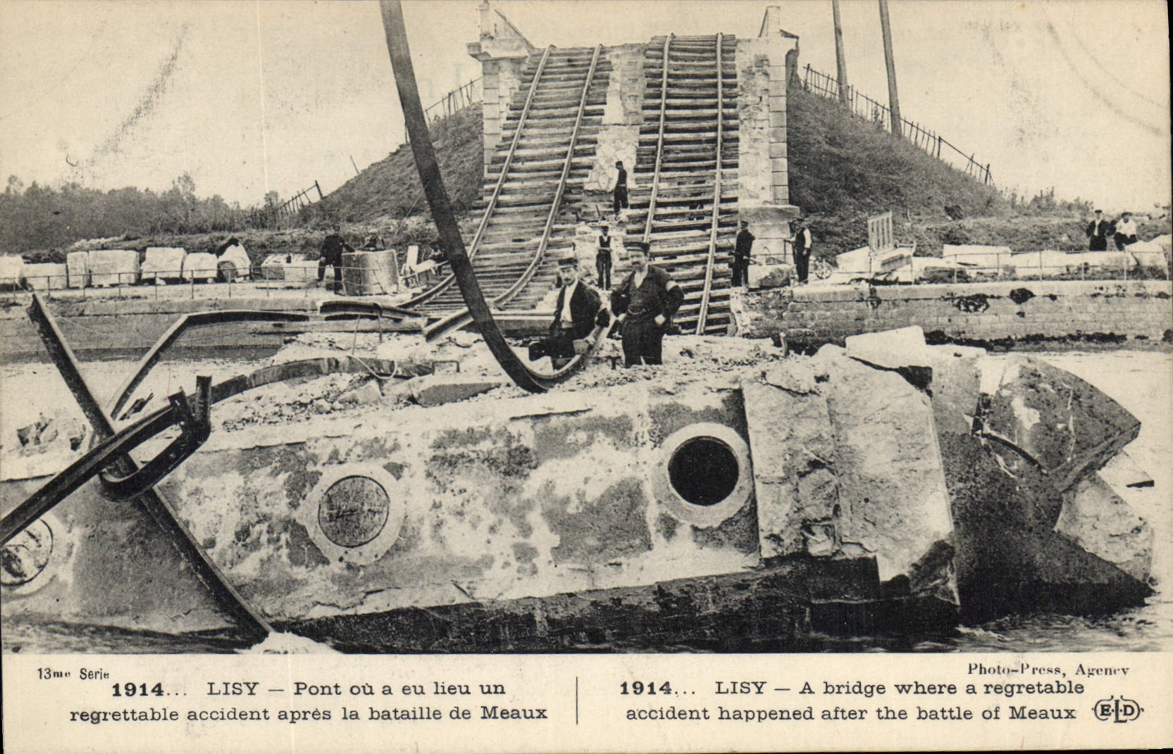 CPA Militaria 1914 LISY Pont oÃ¹ a eu lieu un regrettable accident aprÃ¨s la bataille de Meaux 