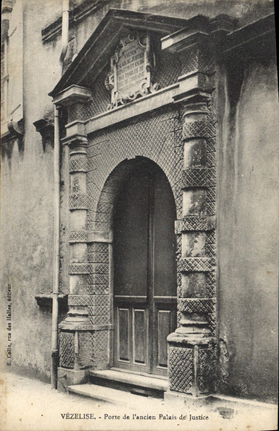 CPA VEZELISE Porte de l'ancien Palais de Justice